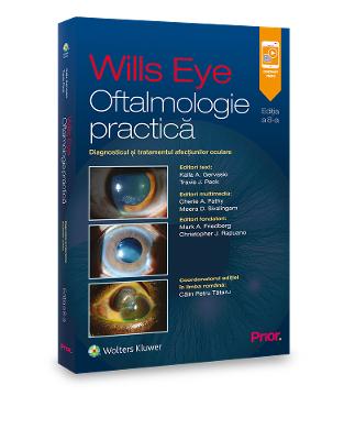 Wills Eye Ã¢â‚¬â€œ Oftalmologie practica. Diagnosticul si tratamentul afectiunilor oculare