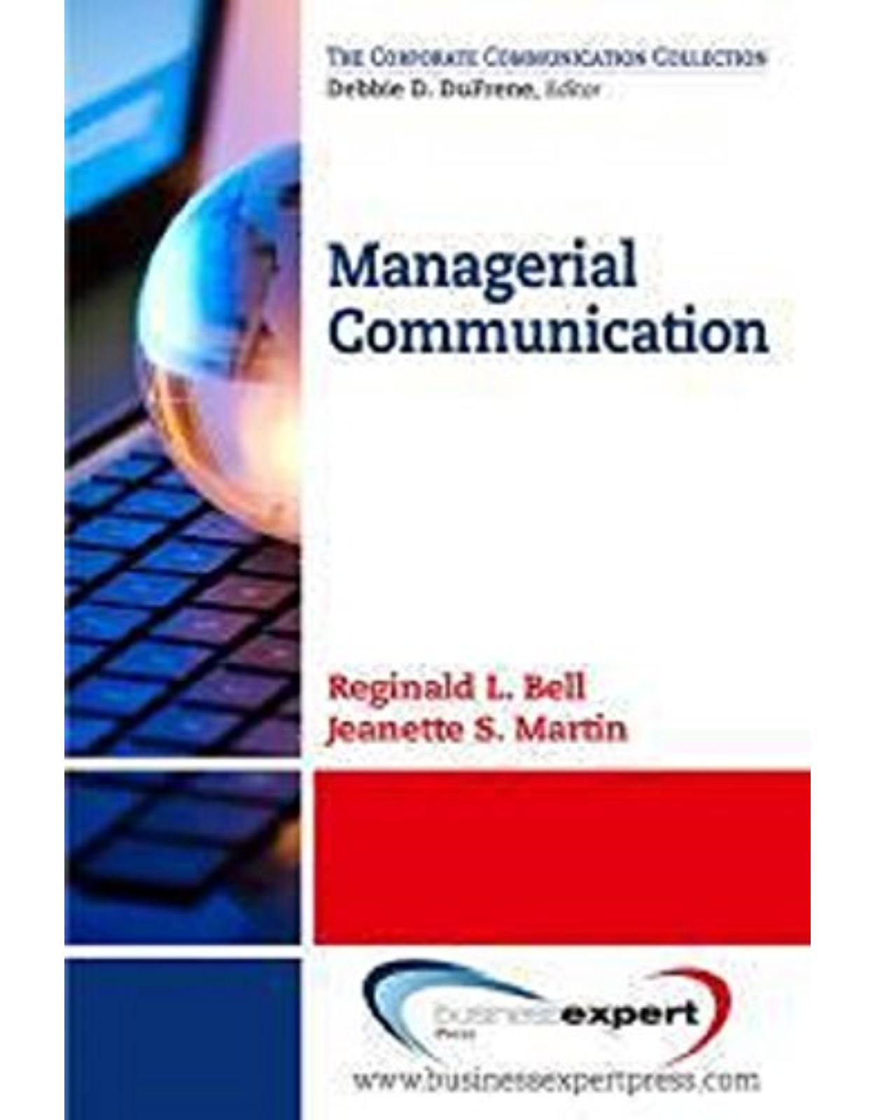 Managerial Communication (Corporate Communication Collection) 
