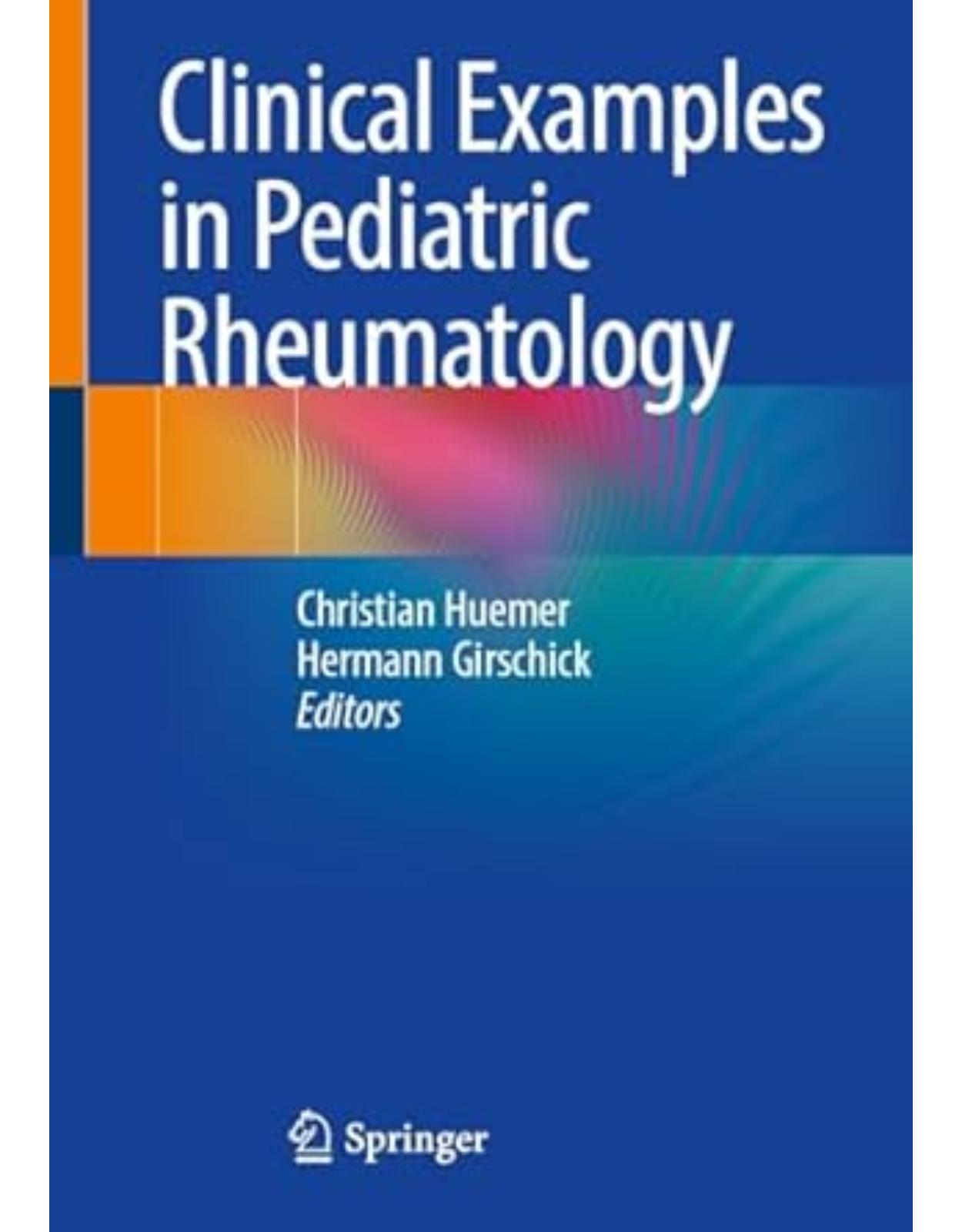 Clinical Examples in Pediatric Rheumatology