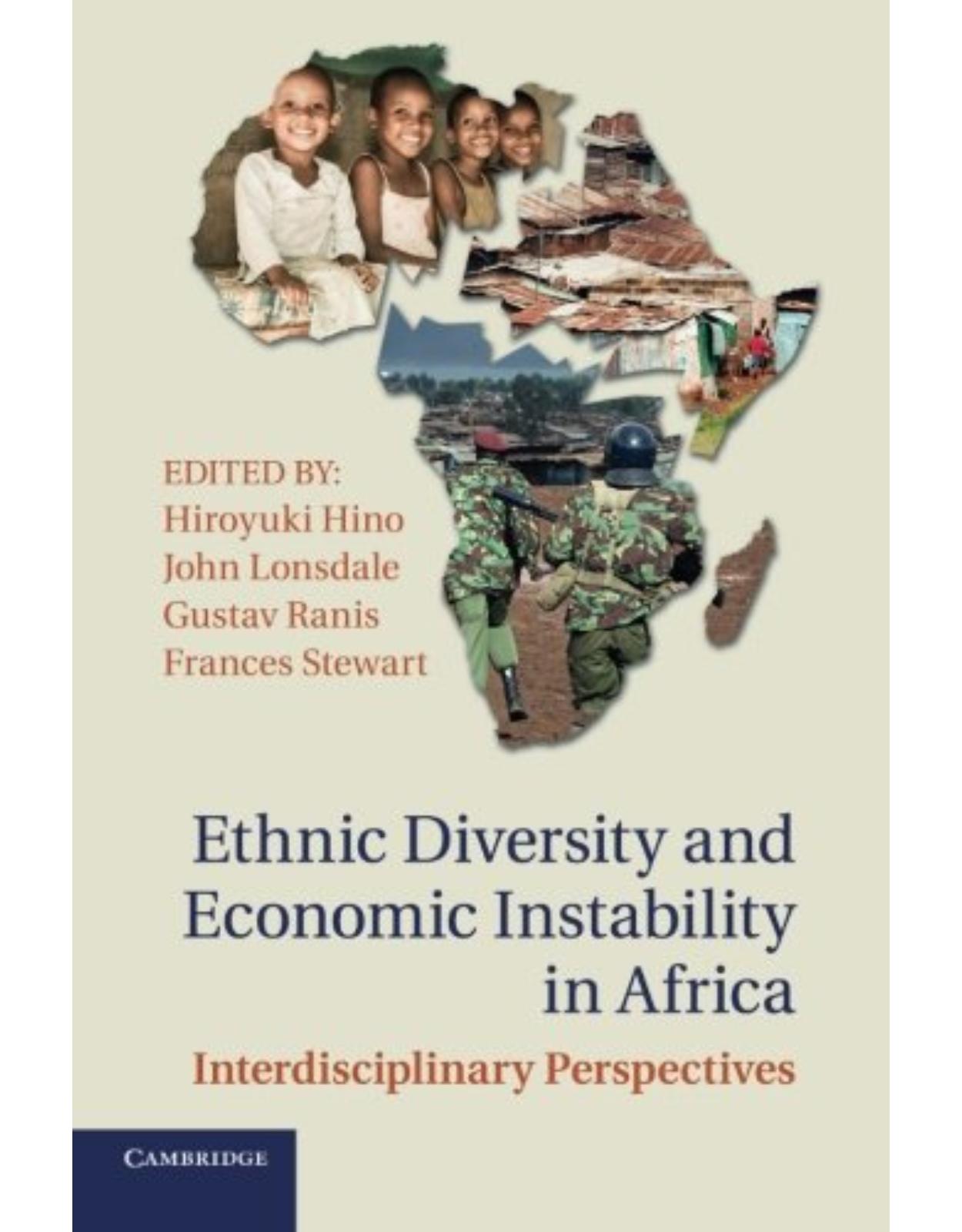 Ethnic Diversity and Economic Instability in Africa: Interdisciplinary Perspectives