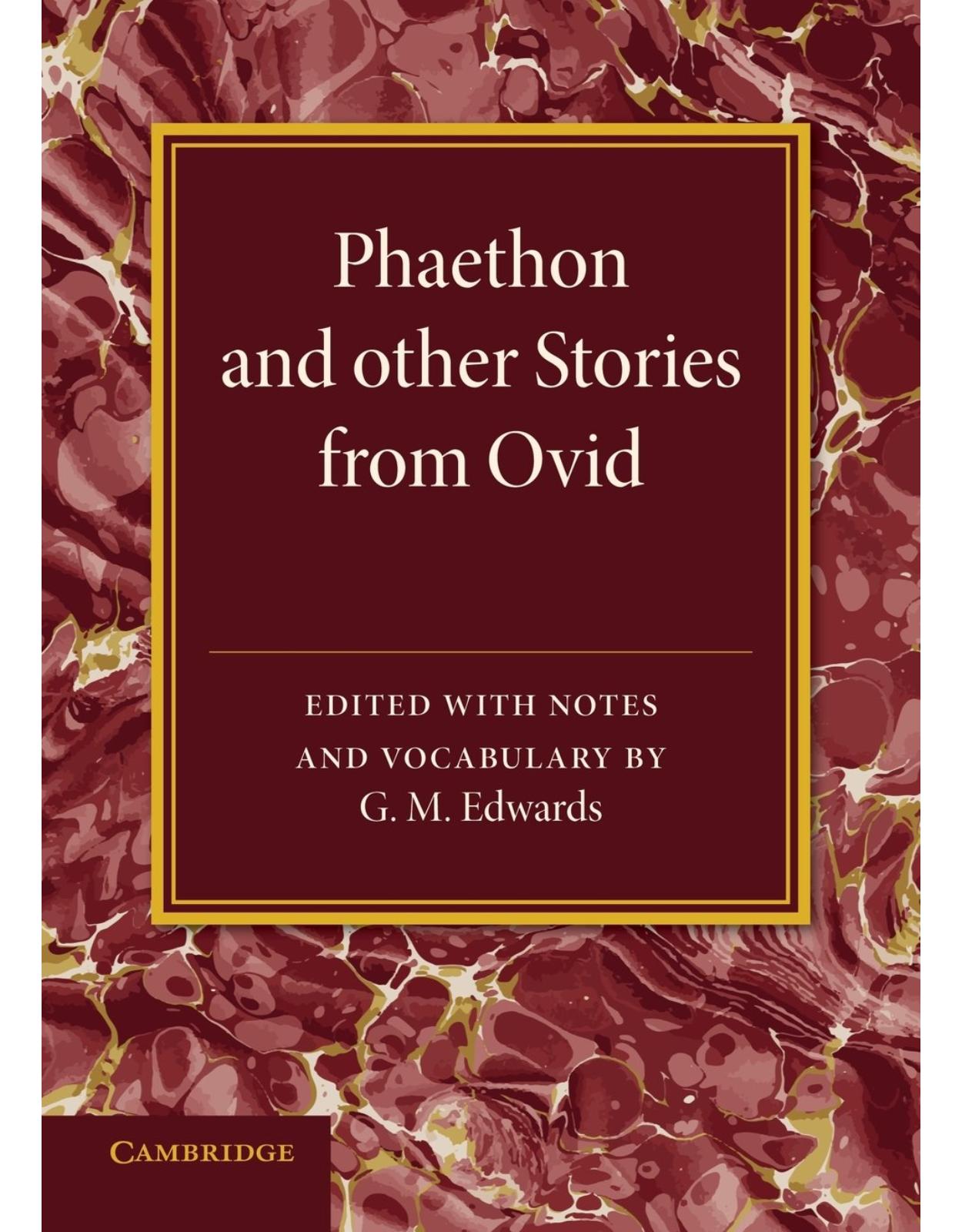 Phaethon and Other Stories from Ovid (Cambridge Elementary Classics: Latin)