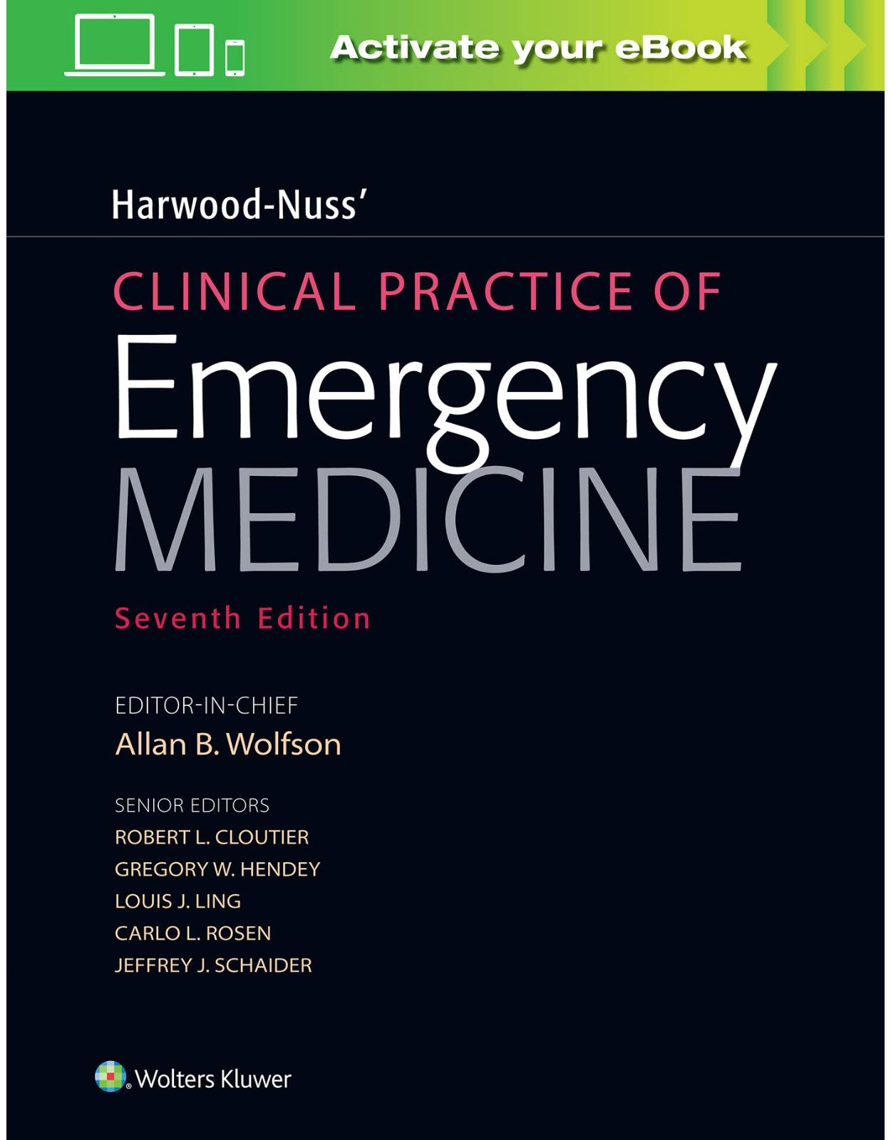 Harwood-Nuss’ Clinical Practice of Emergency Medicine