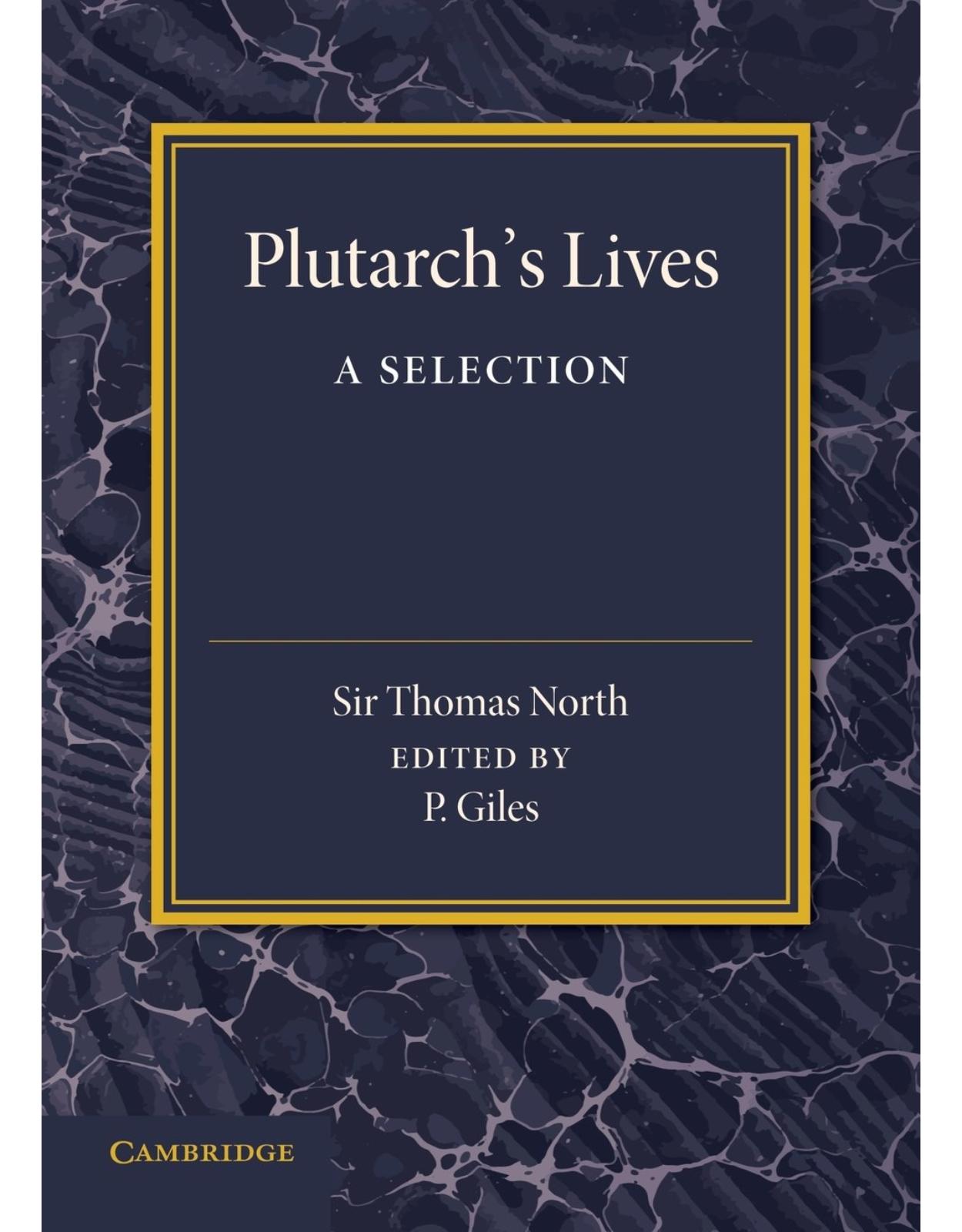 Plutarch's Lives: A Selection