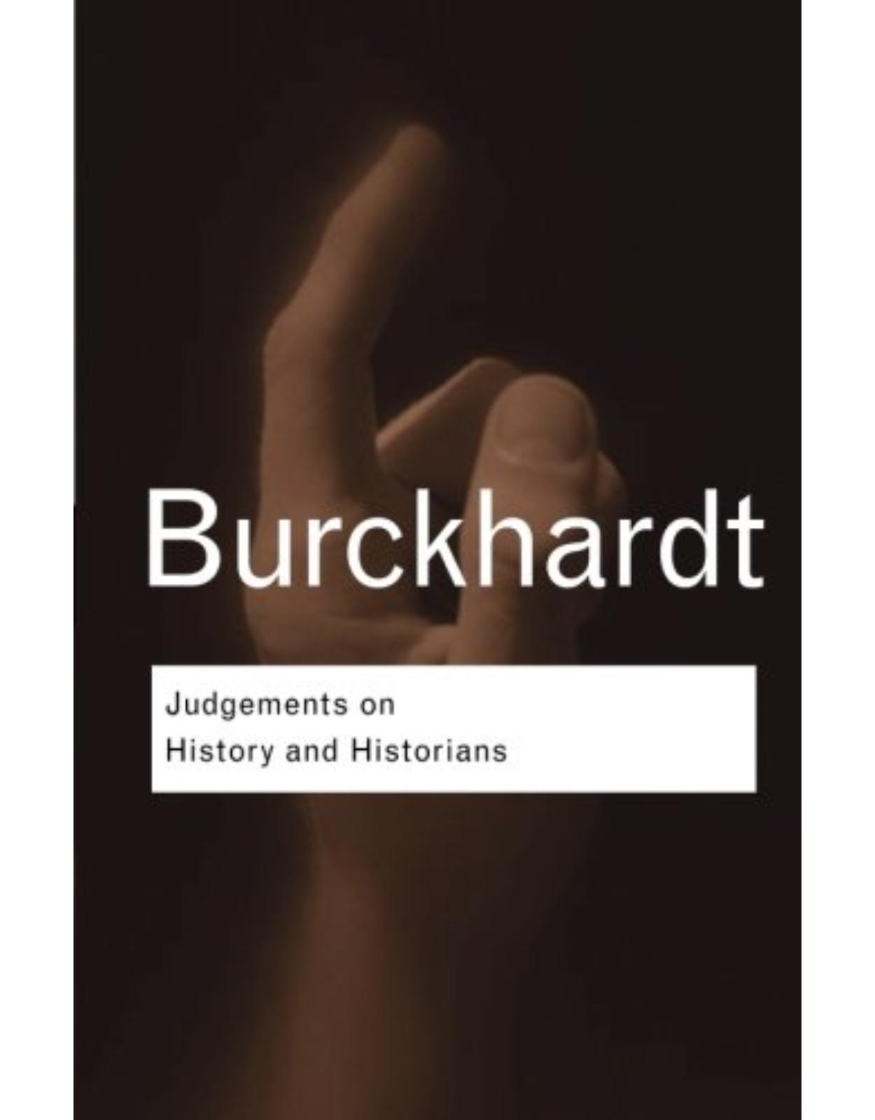 Judgements On History & Historians 