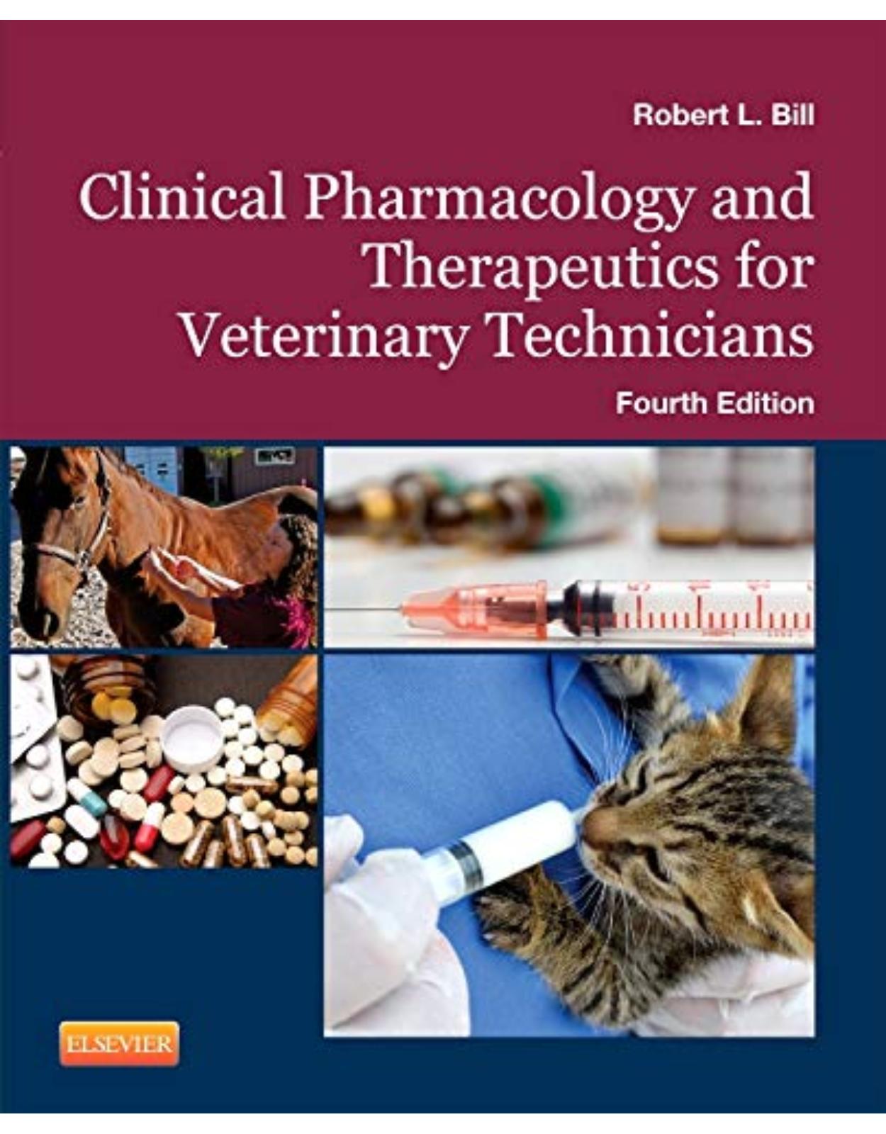 Clinical Pharmacology and Therapeutics for Veterinary Technicians, 4e