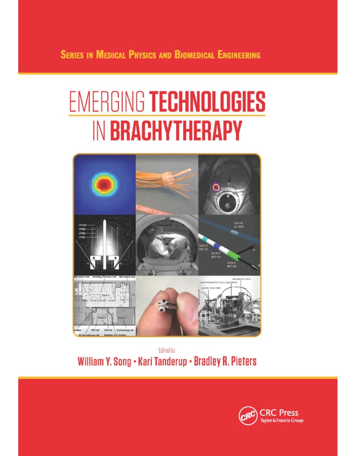 Emerging Technologies in Brachytherapy