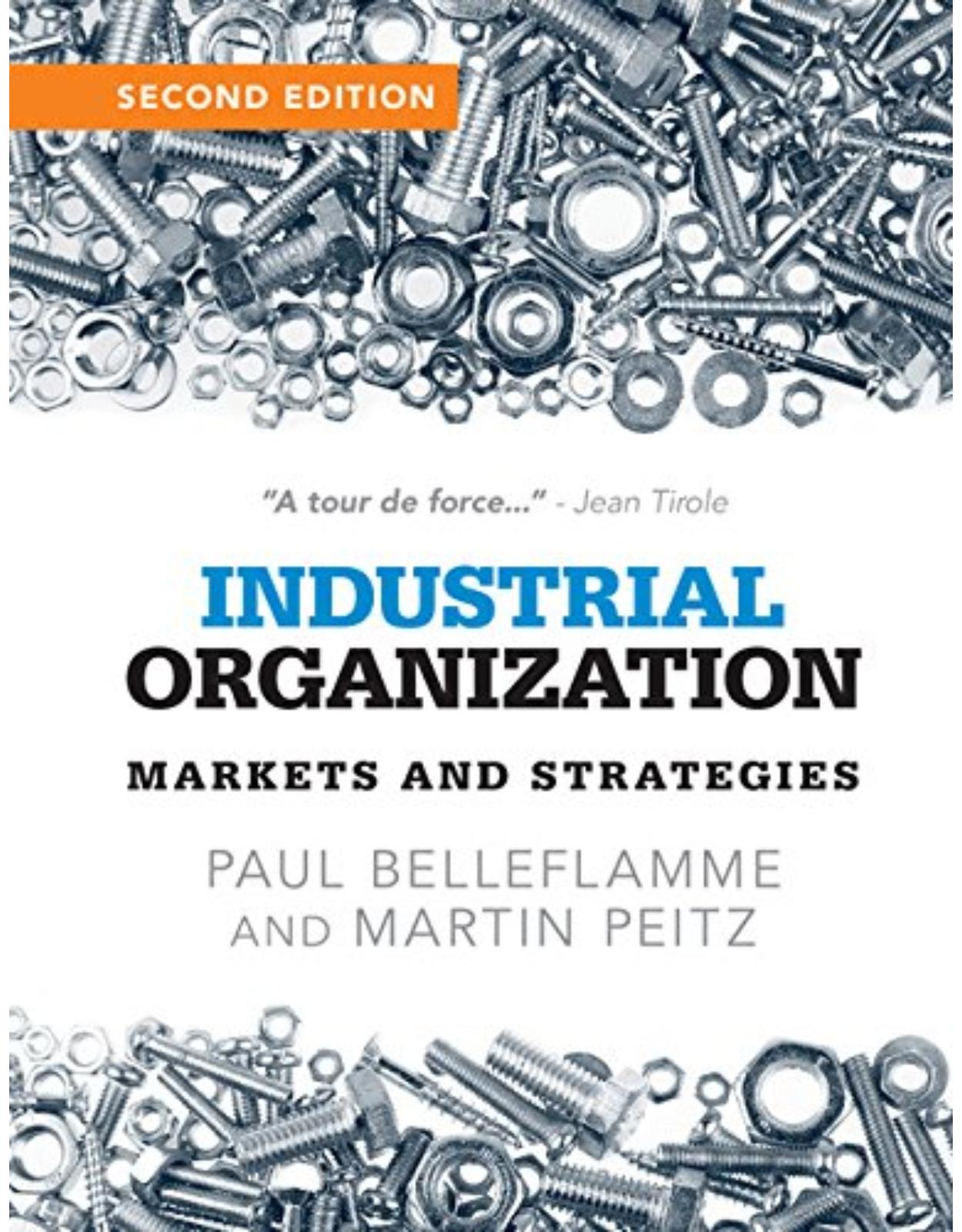 Industrial Organization: Markets and Strategies