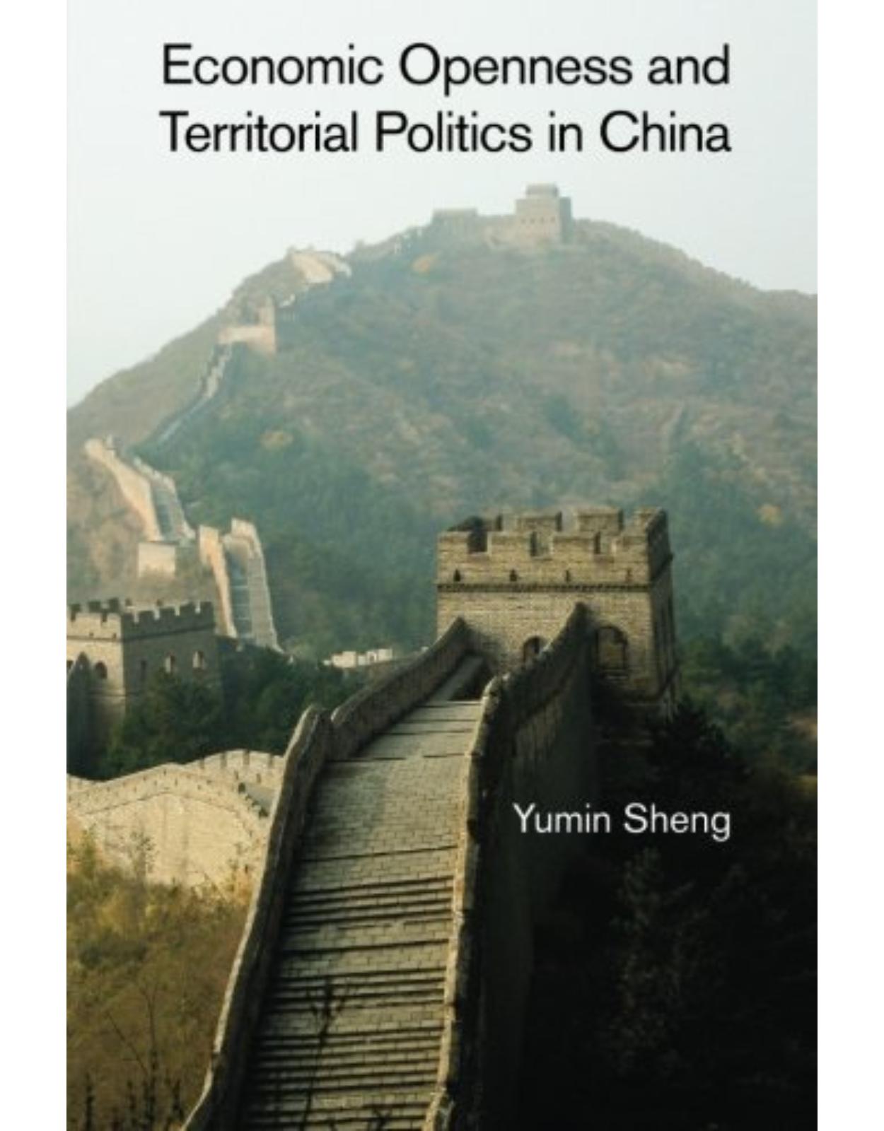 Economic Openness and Territorial Politics in China
