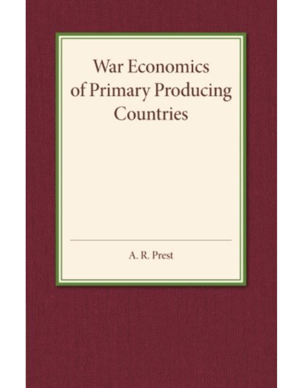 War Economics of Primary Producing Countries