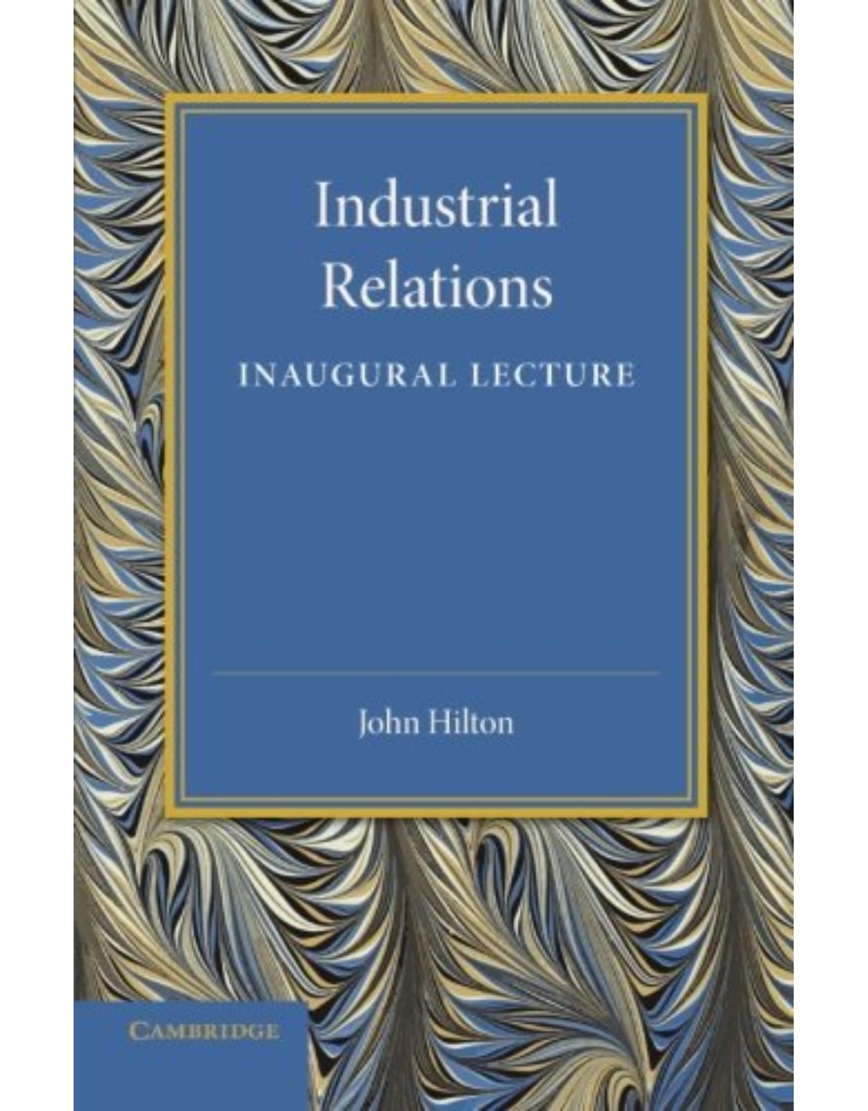 Industrial Relations: An Inaugural Lecture