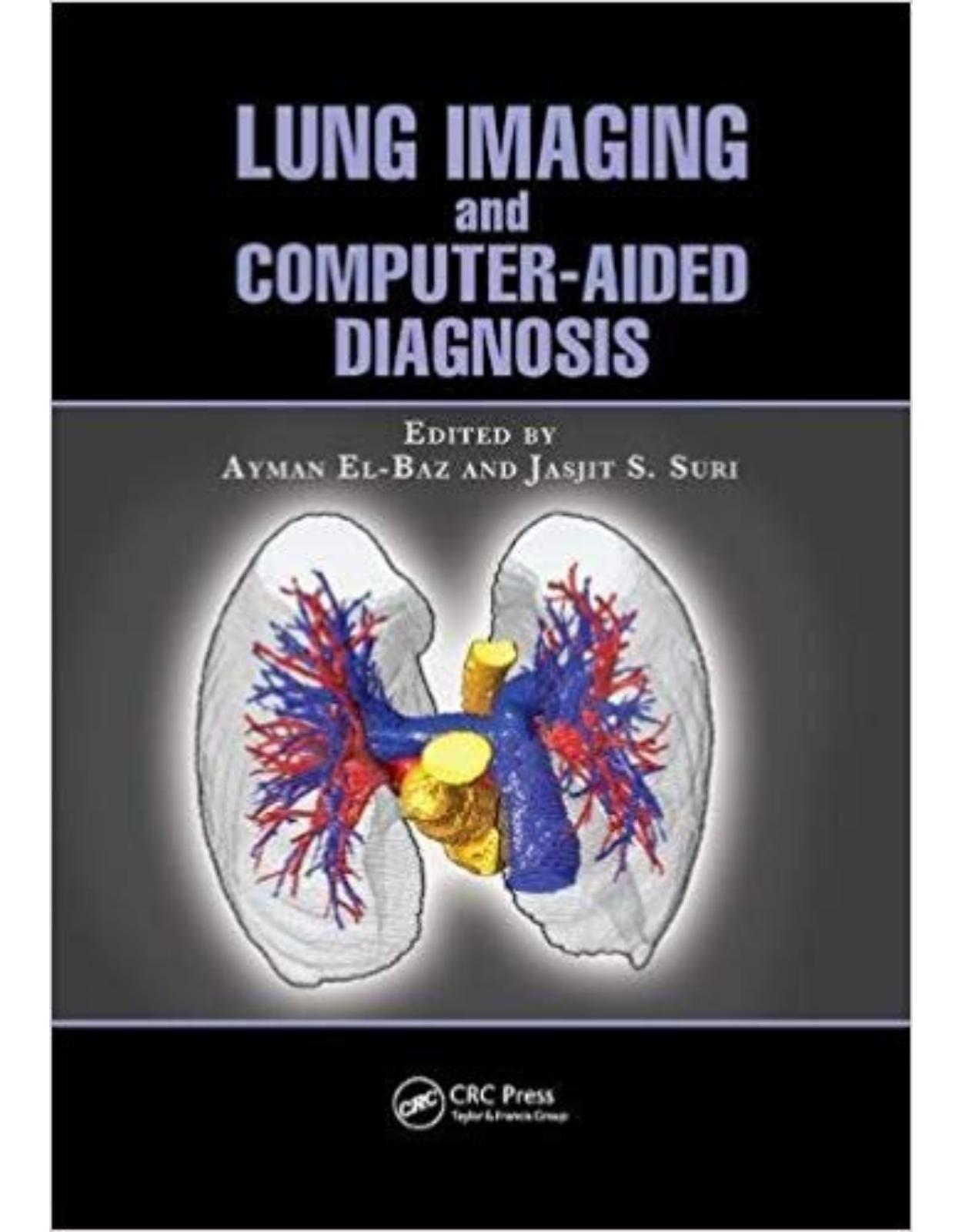 Lung Imaging and Computer Aided Diagnosis