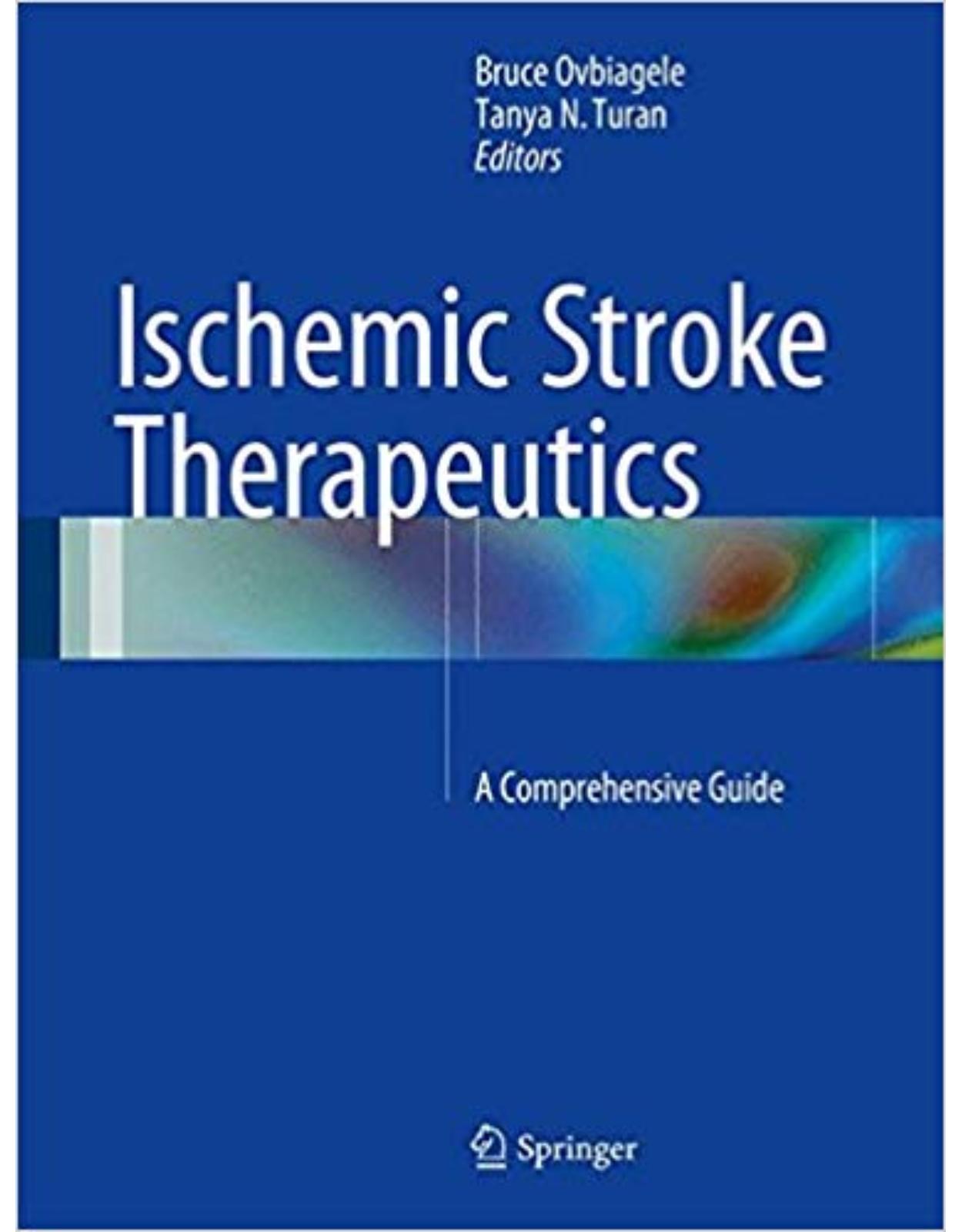 Ischemic Stroke Therapeutics: A Comprehensive Guide