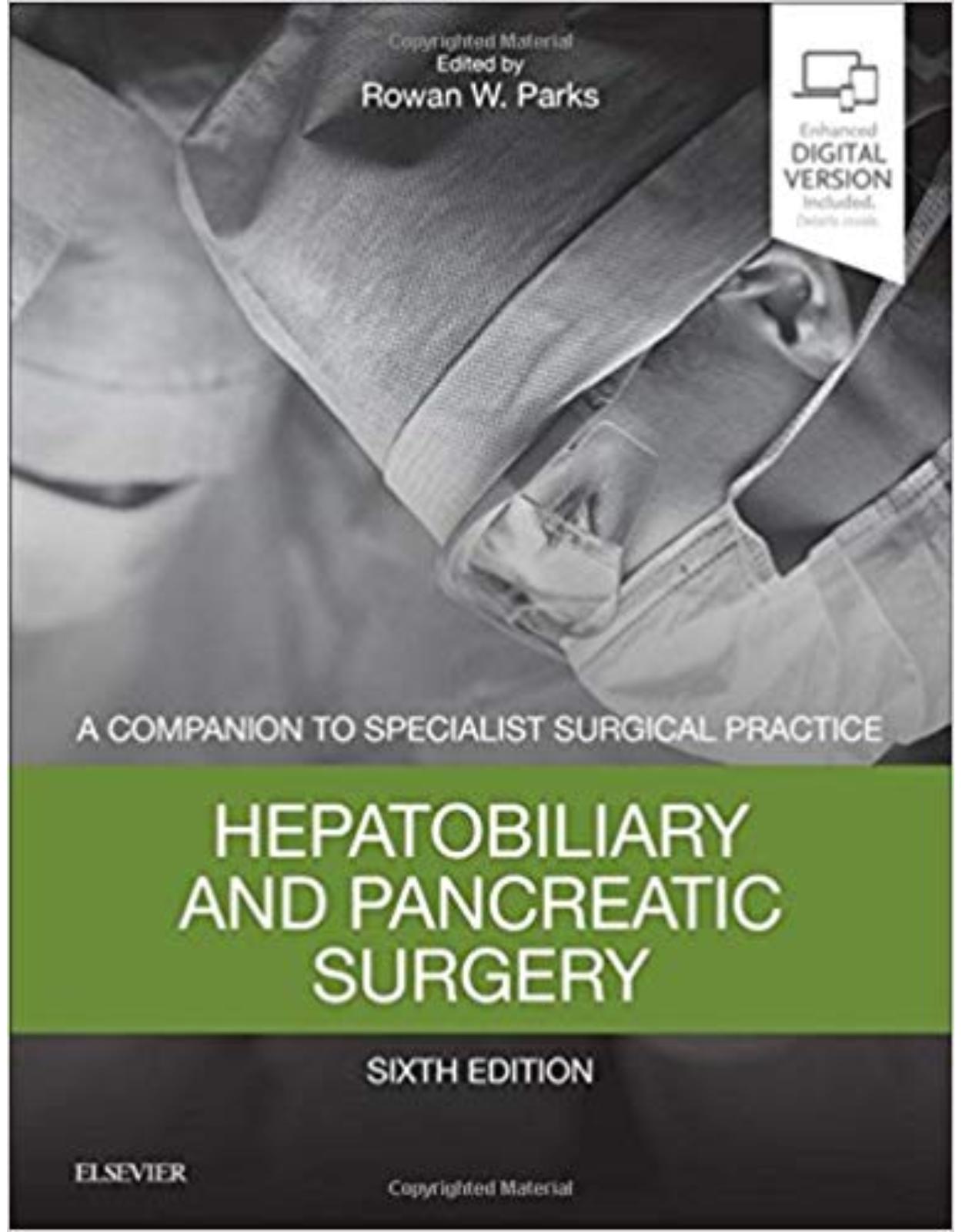 Hepatobiliary and Pancreatic Surgery: A Companion to Specialist Surgical Practice, 6e