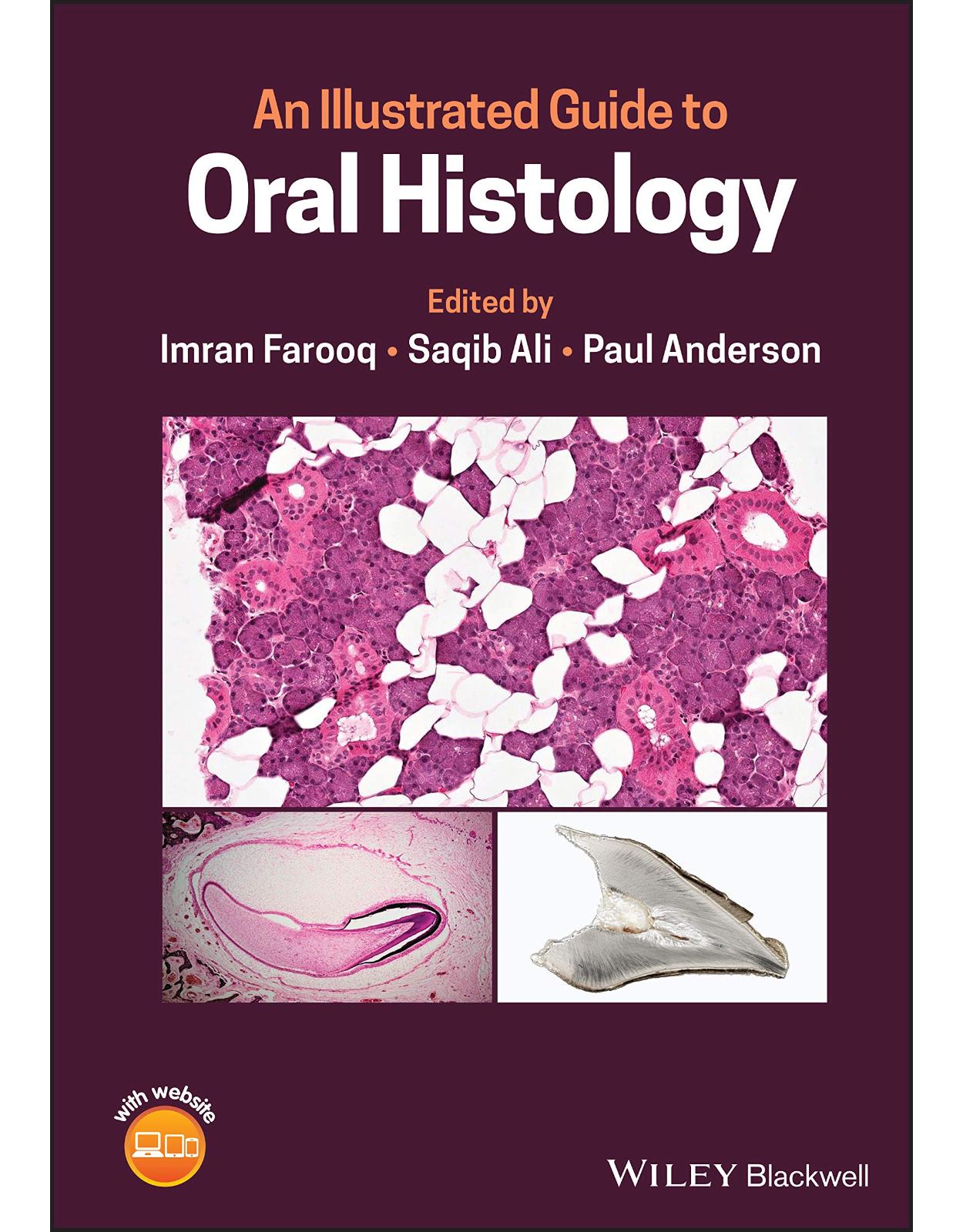 An Illustrated Guide to Oral Histology