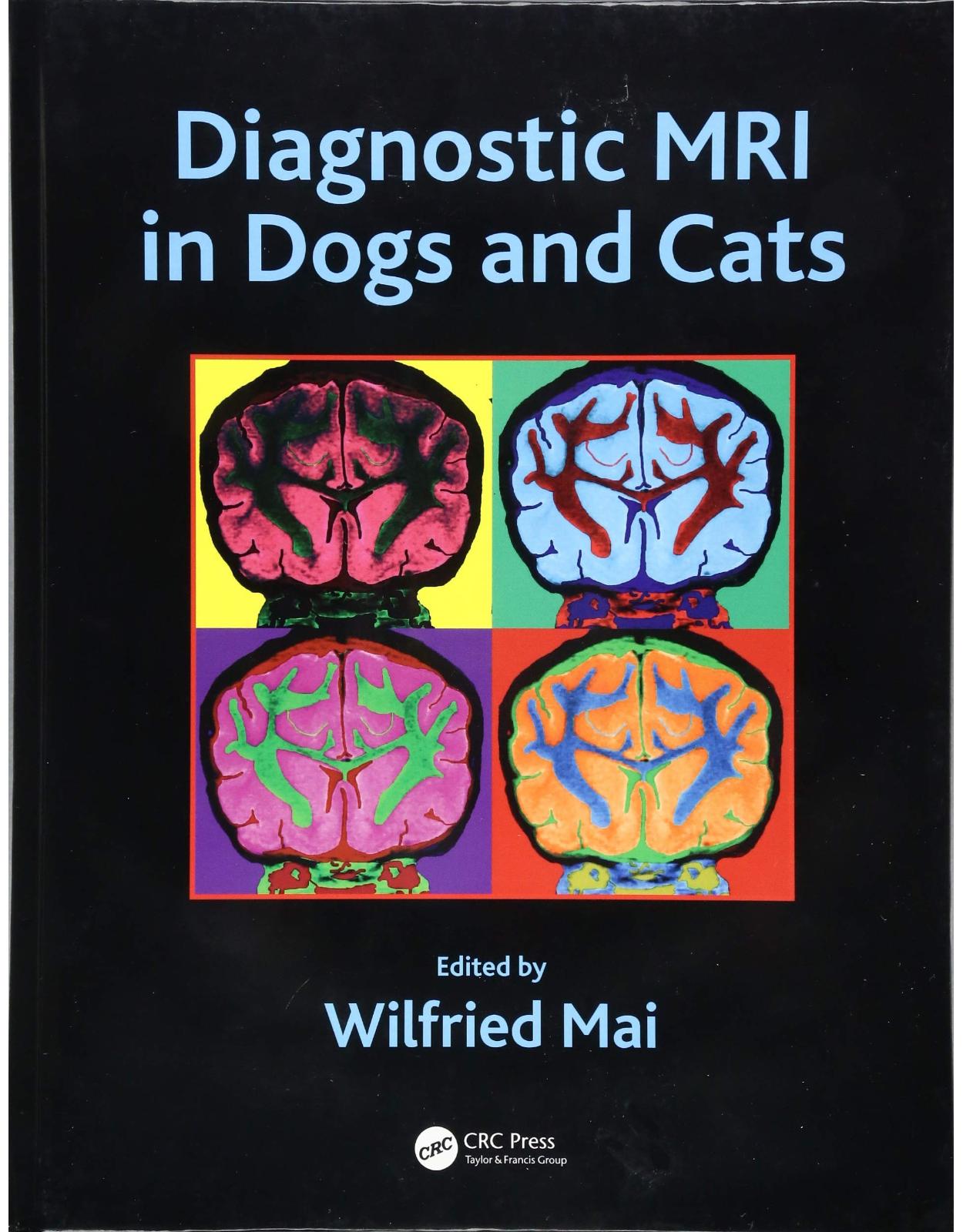 Diagnostic MRI in Dogs and Cats