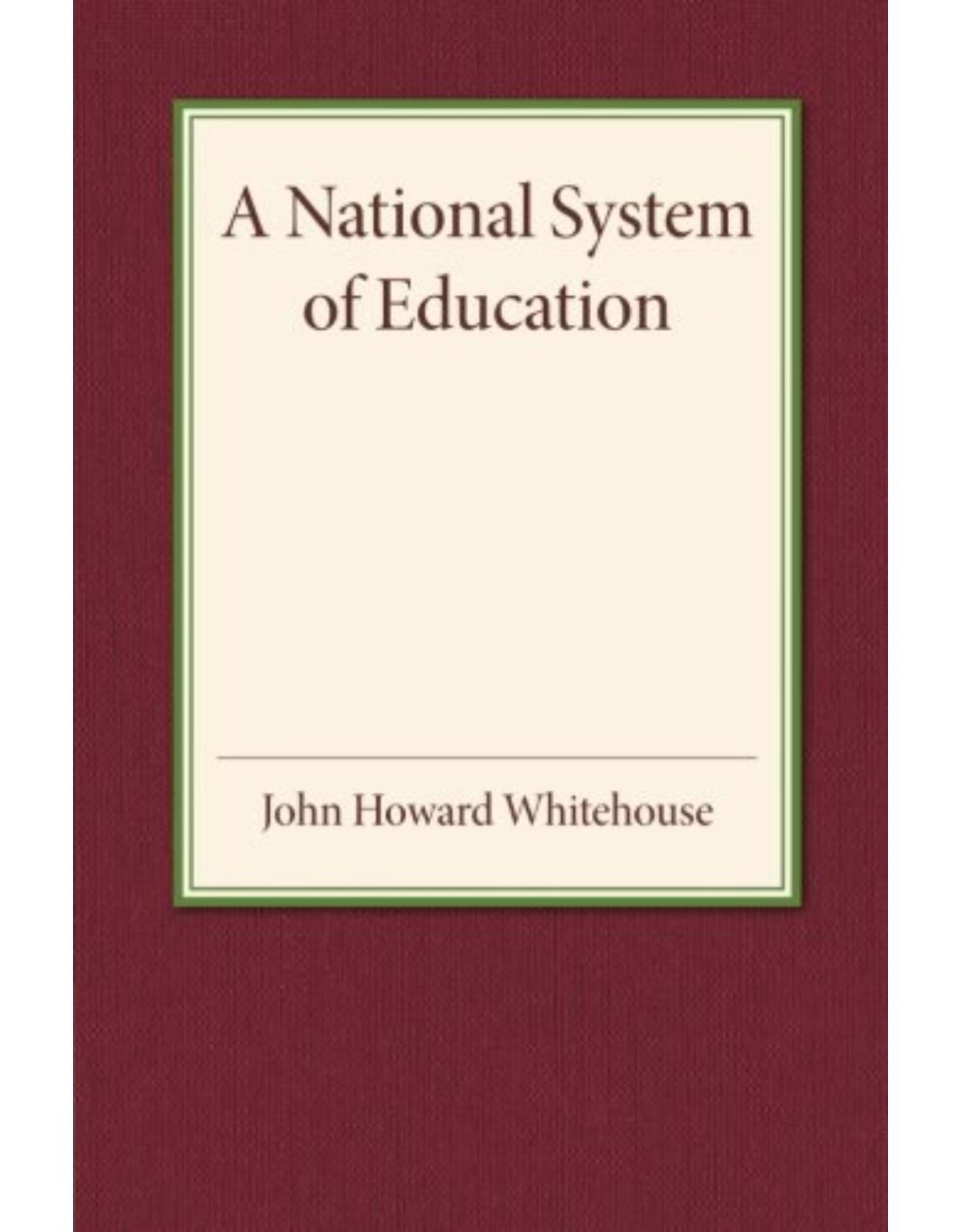 A National System of Education