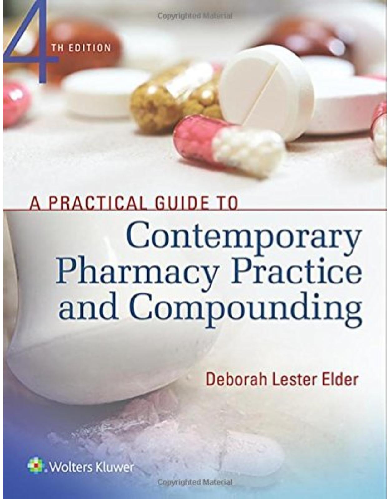 A Practical Guide to Contemporary Pharmacy Practice and Compounding