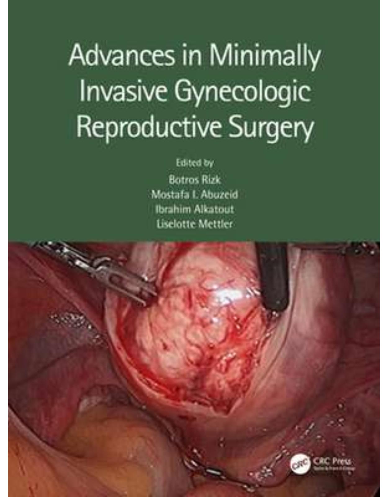 Advances in Minimally Invasive Gynecologic Reproductiv Surgery