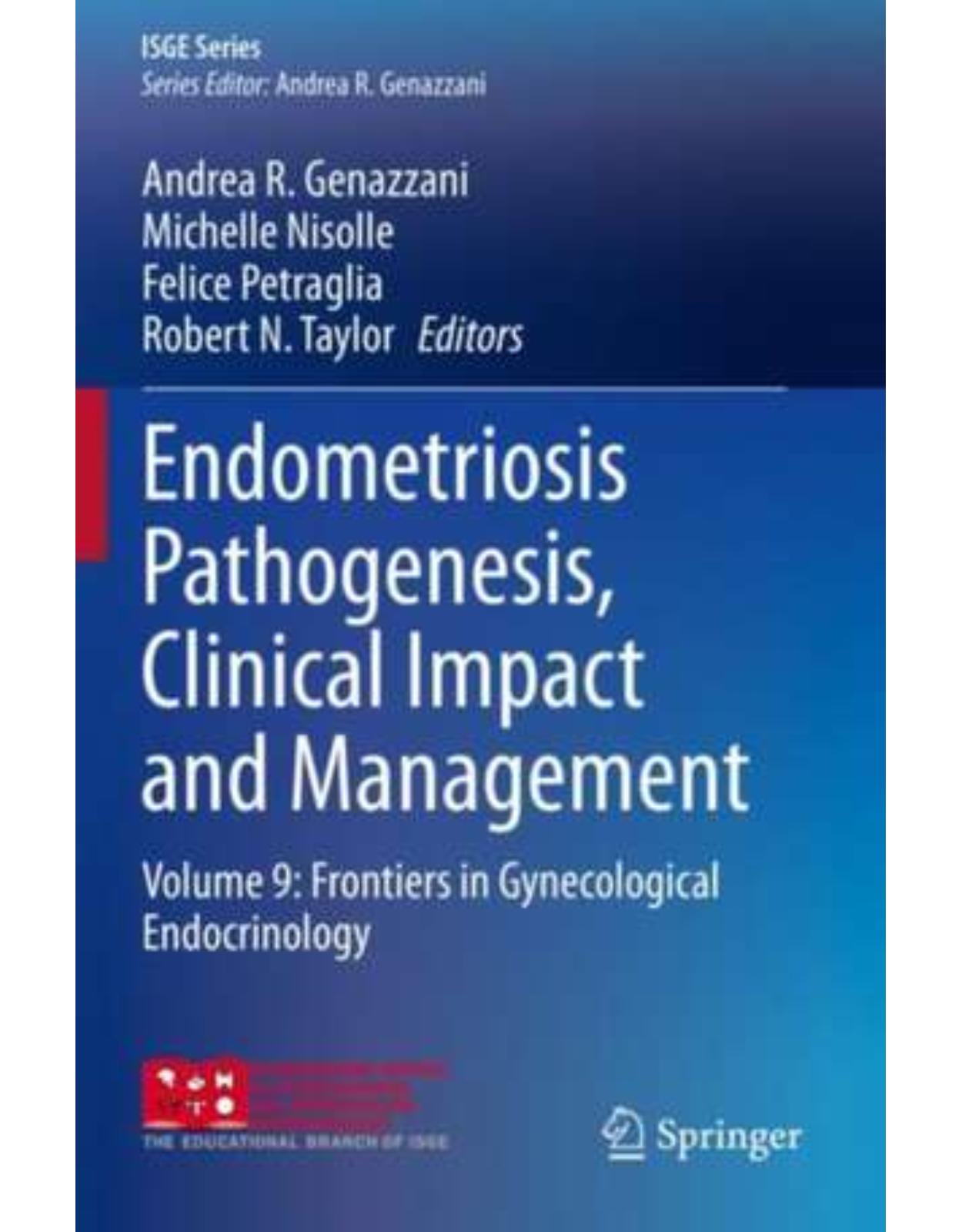 Endometriosis Pathogenesis, Clinical Impact and Management