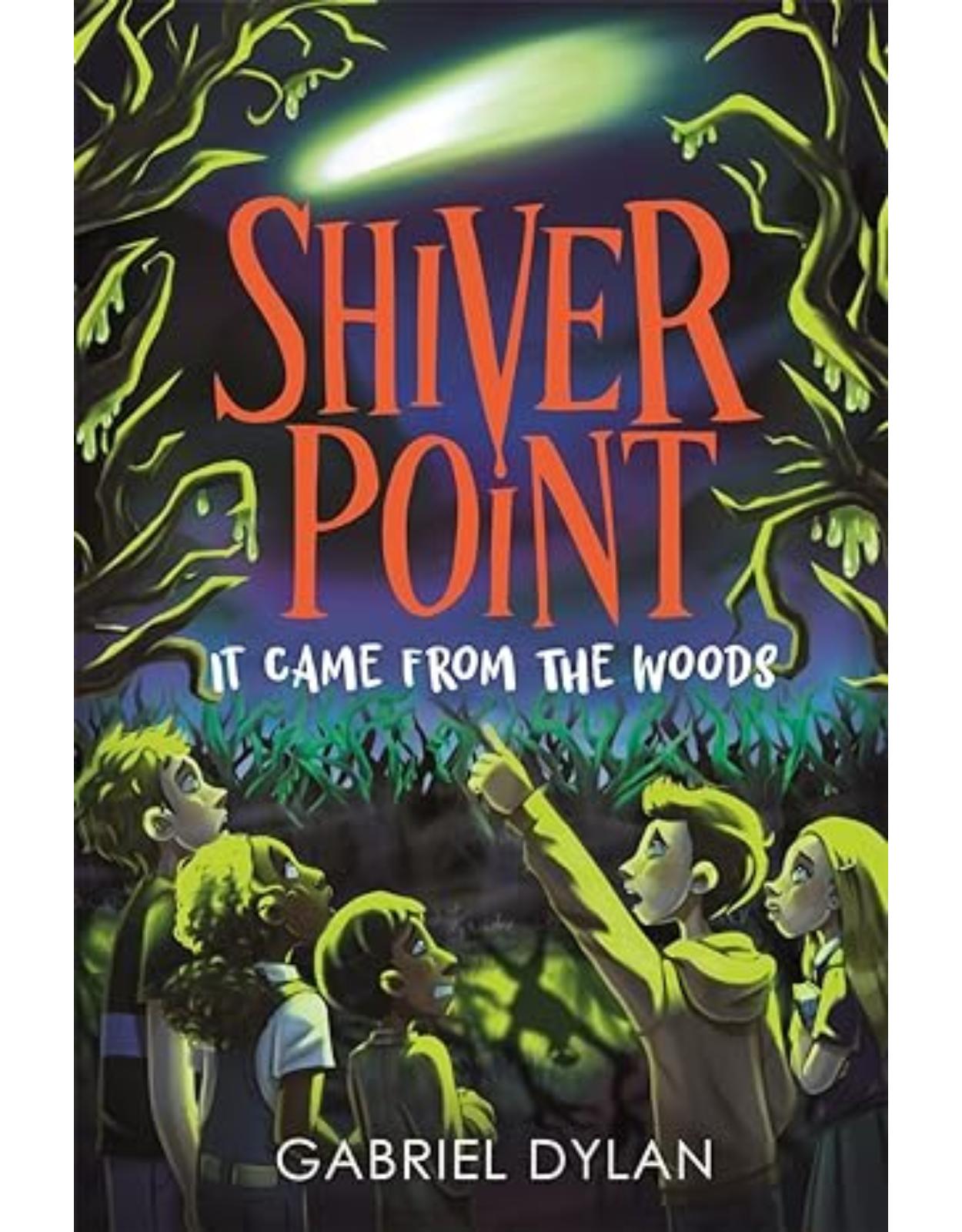 Shiver Point: It Came from the Woods