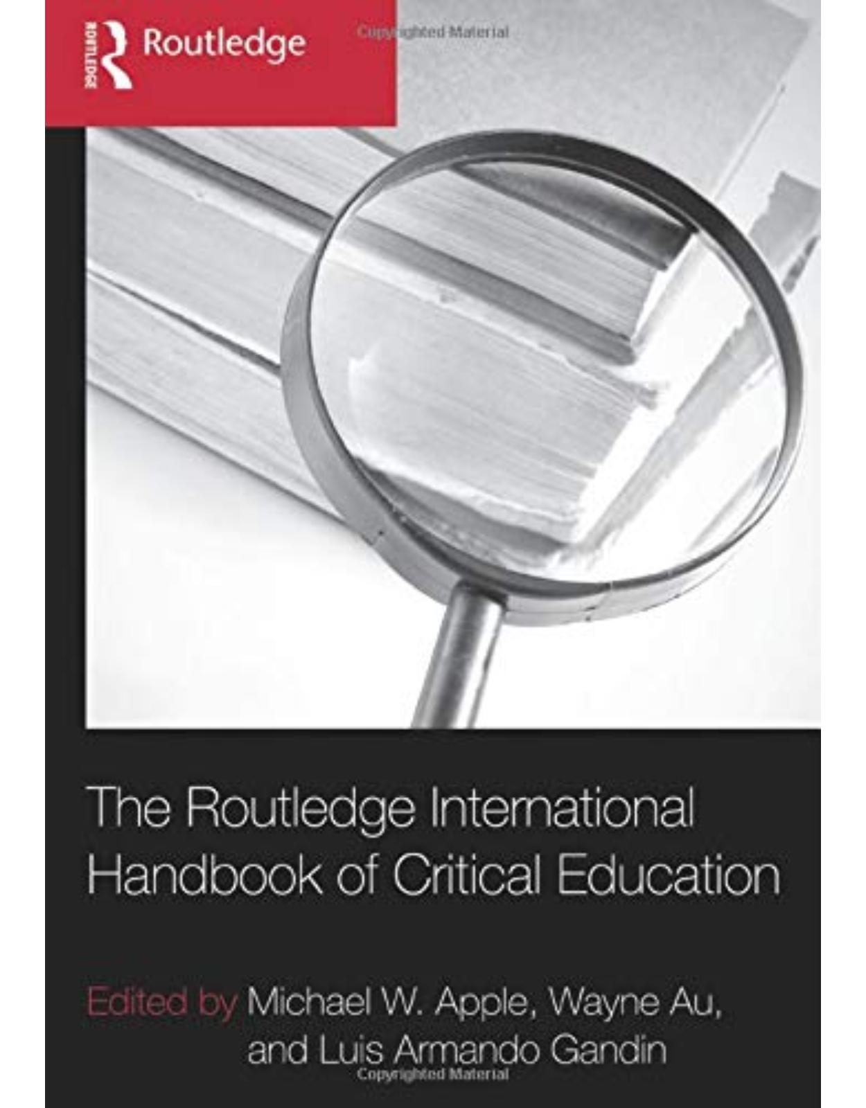 The Routledge International Handbook of Critical Education