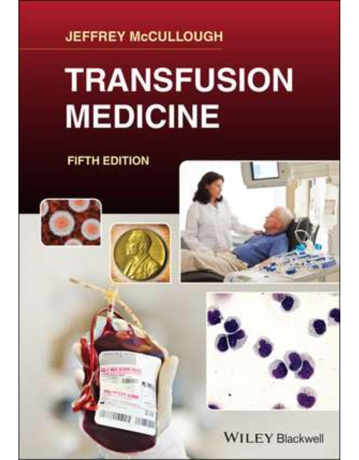 Transfusion Medicine, Fifth Edition