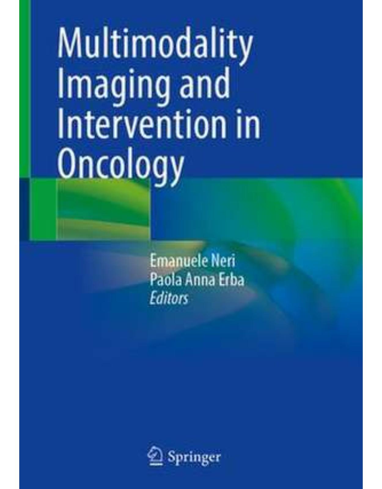 Multimodality Imaging and Intervention in Oncology