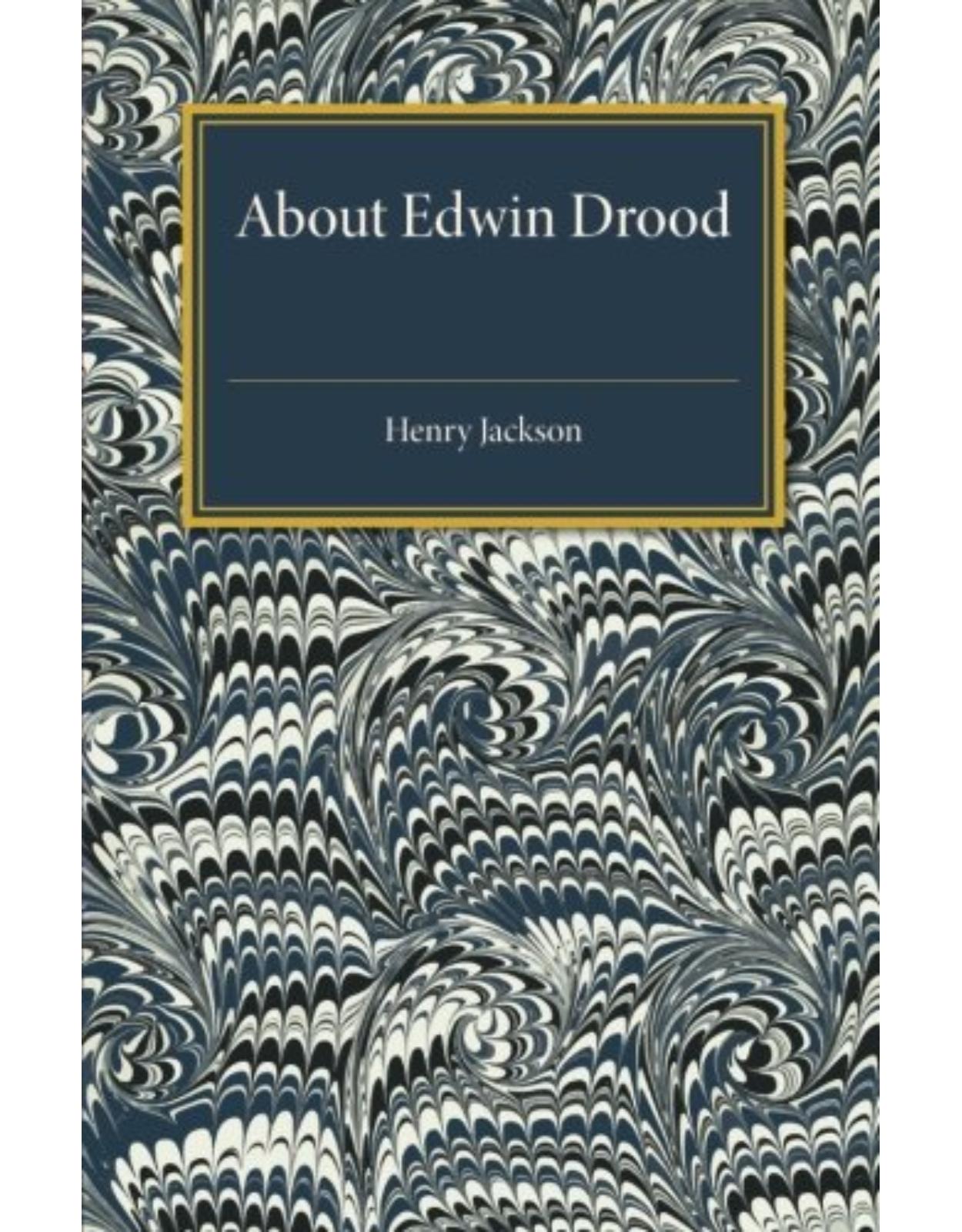About Edwin Drood 