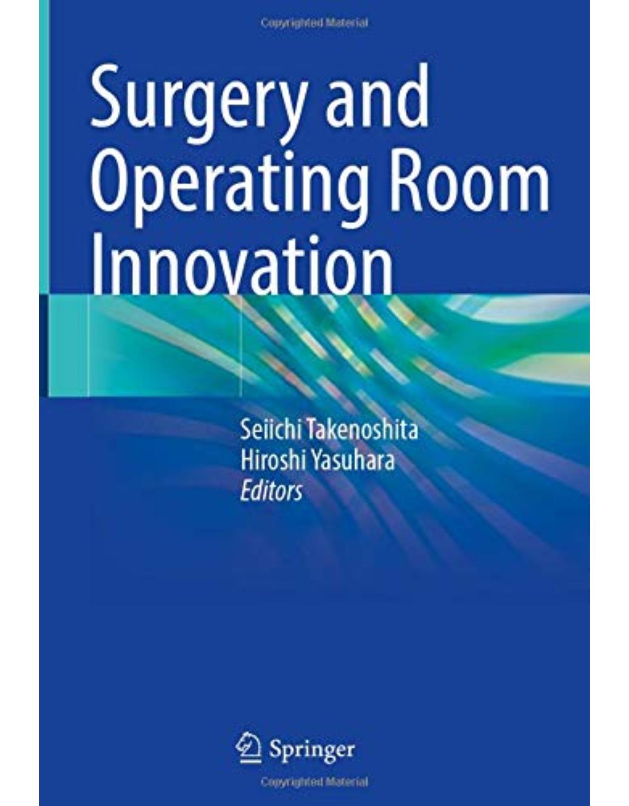 Surgery and Operating Room Innovation