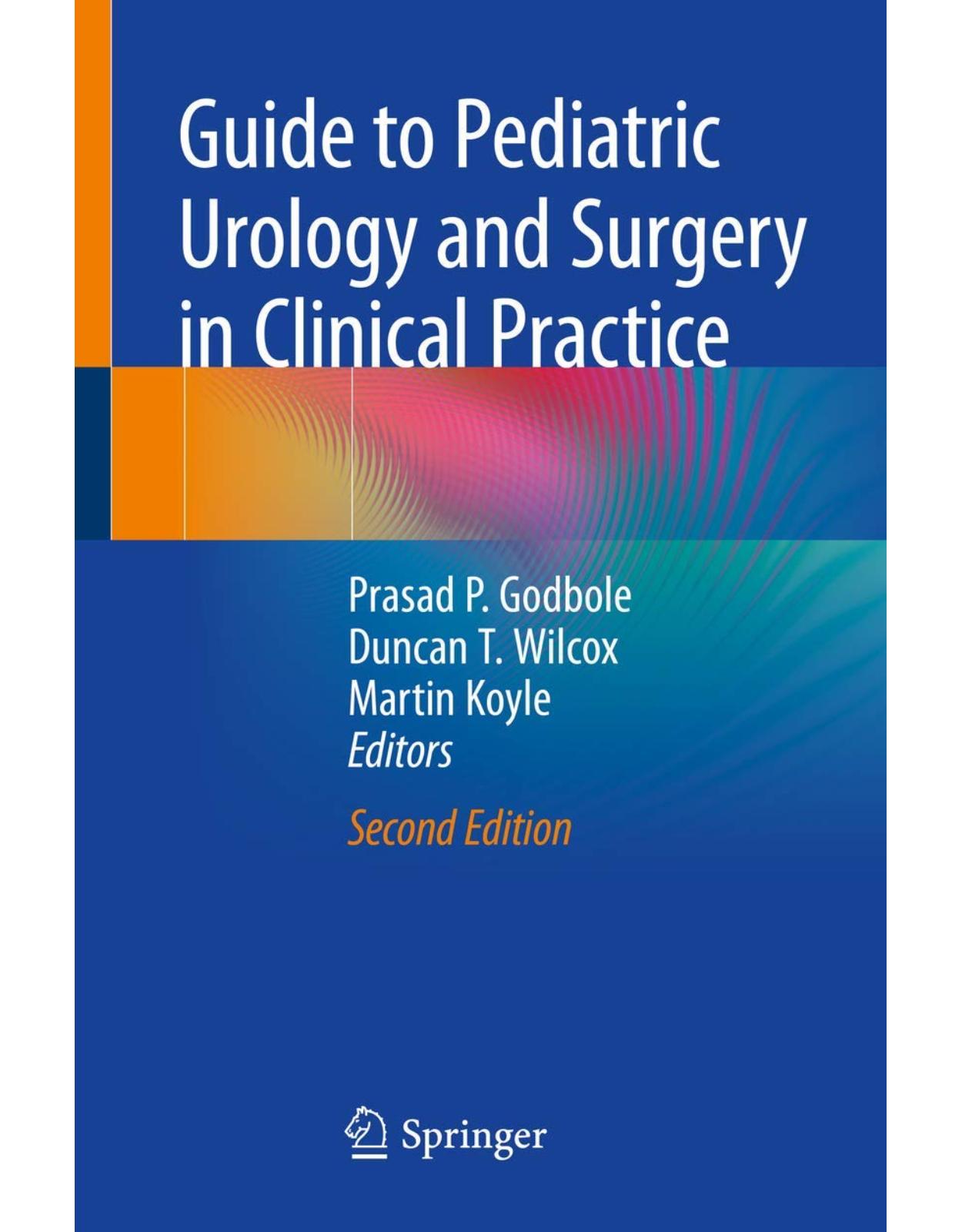 Guide to Pediatric Urology and Surgery in Clinical Practice