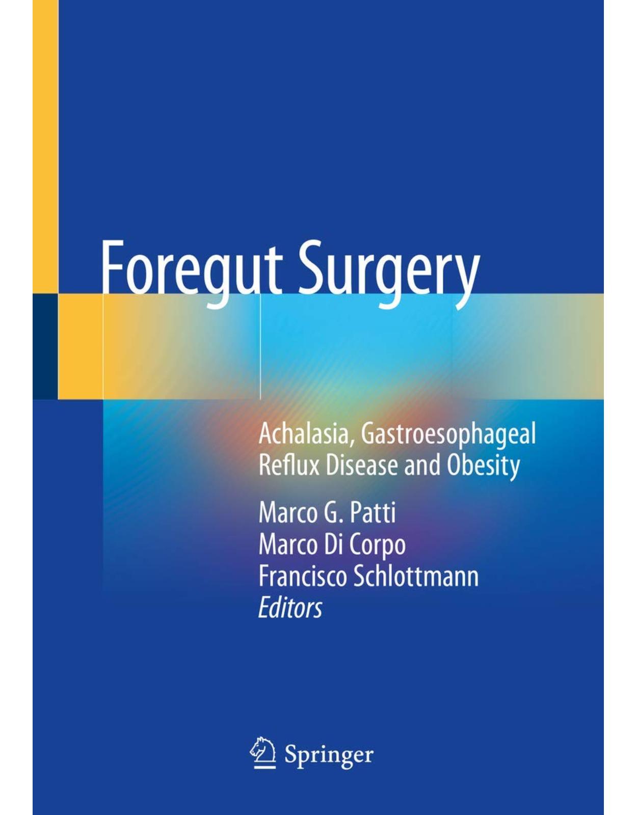 Foregut Surgery: Achalasia, Gastroesophageal Reflux Disease and Obesity