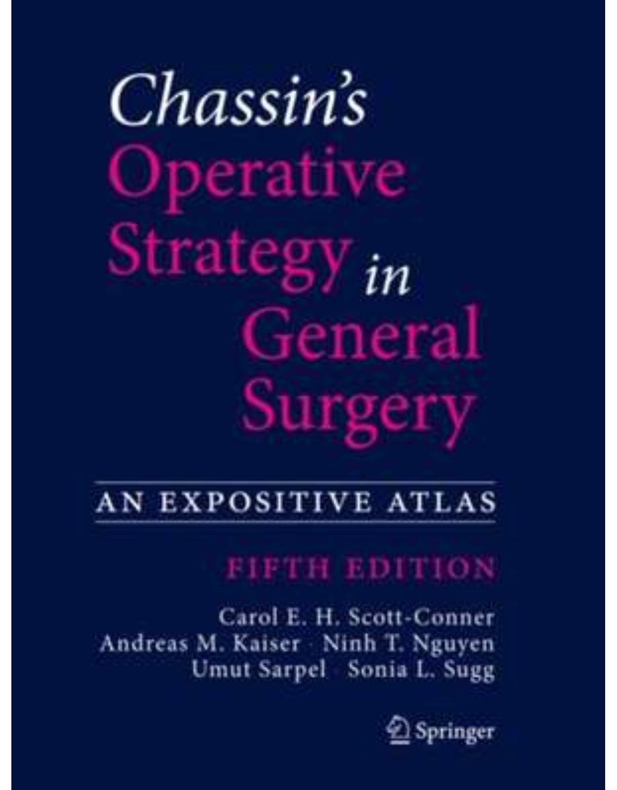 Chassins Operative Strategy in General Surgery: An Expositive Atlas