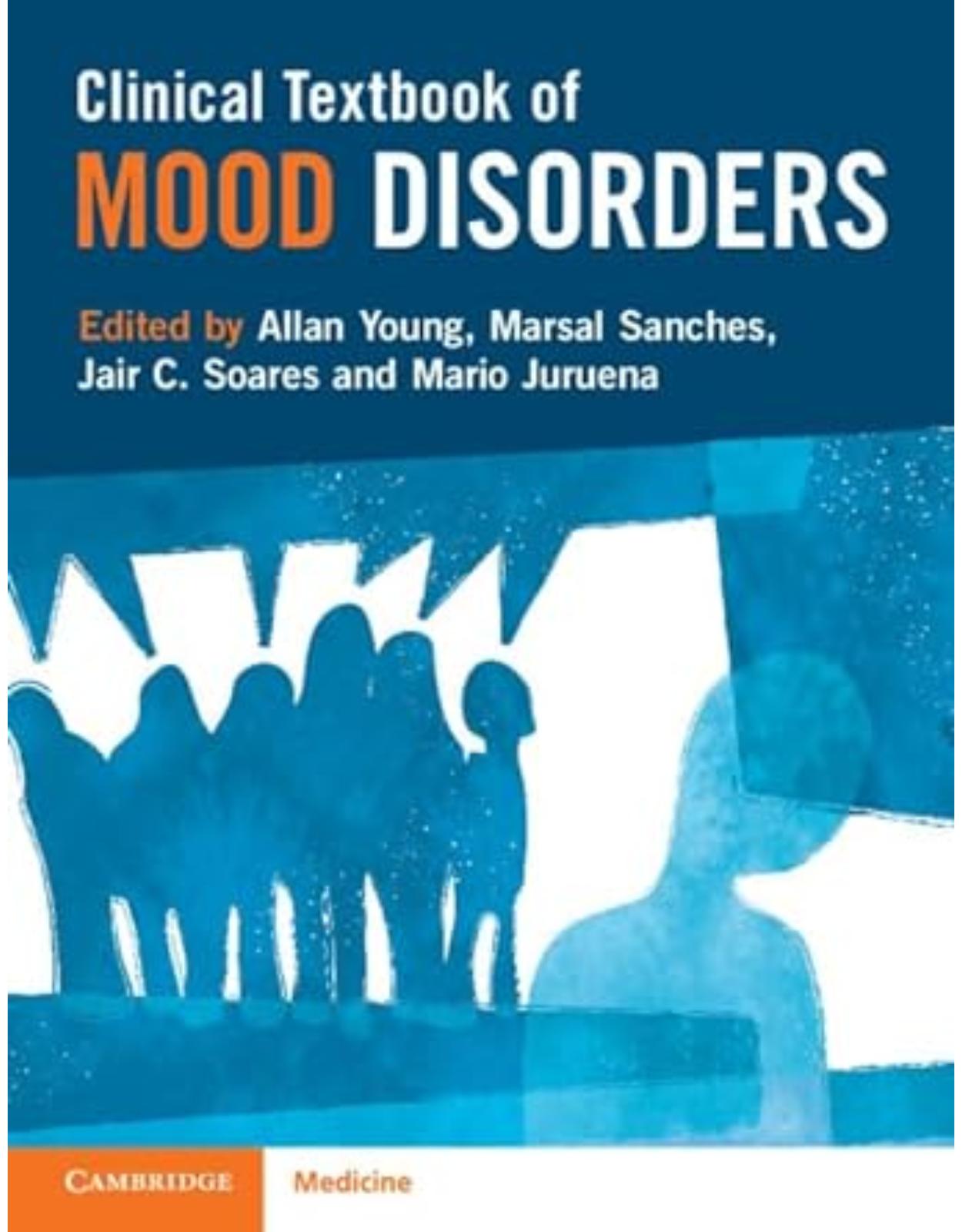 Clinical Textbook of Mood Disorders