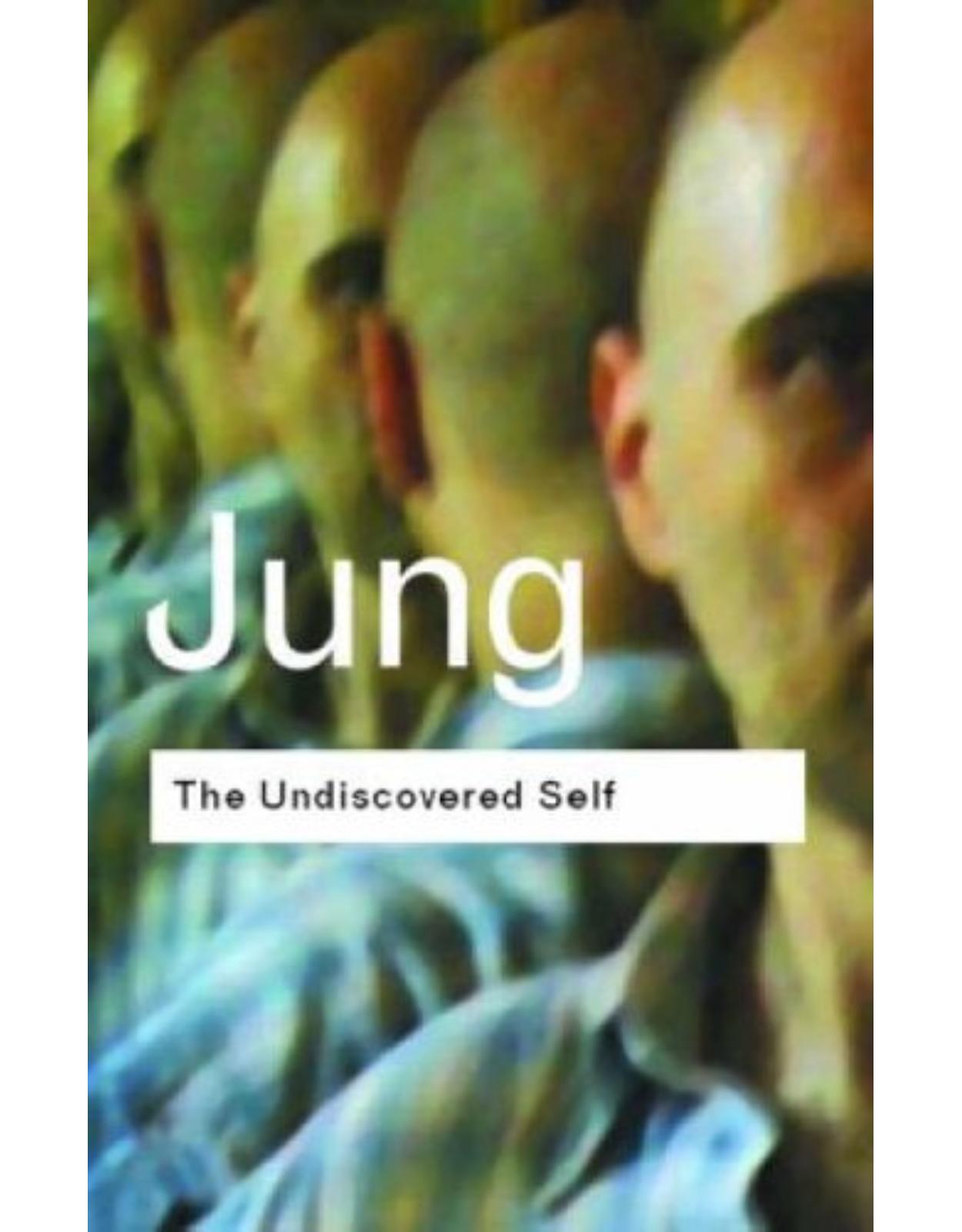 The Undiscovered Self