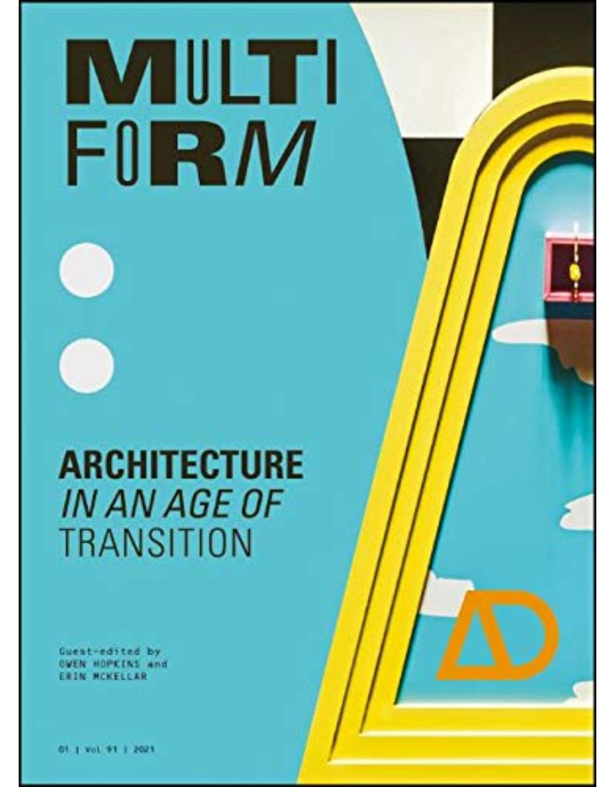 Multiform: Architecture in an Age of Transition (Architectural Design)