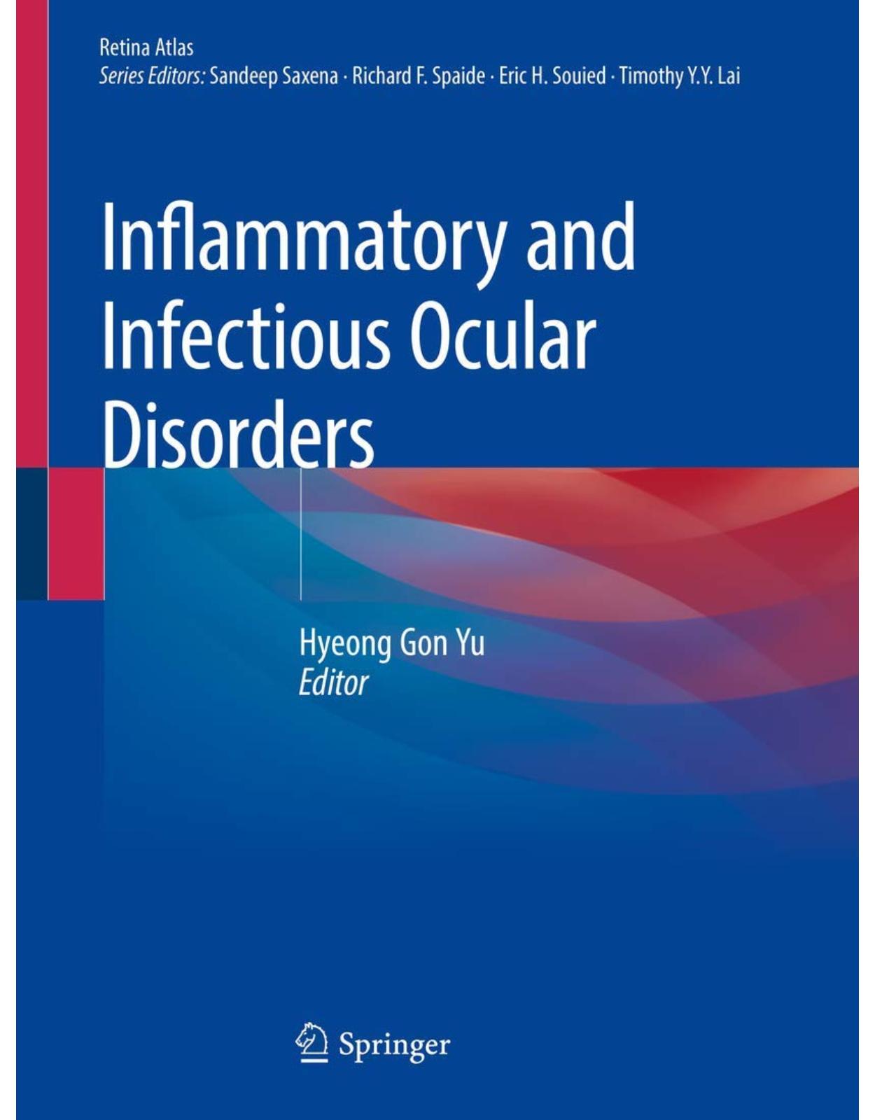 Inflammatory and Infectious Ocular Disorders (Retina Atlas)