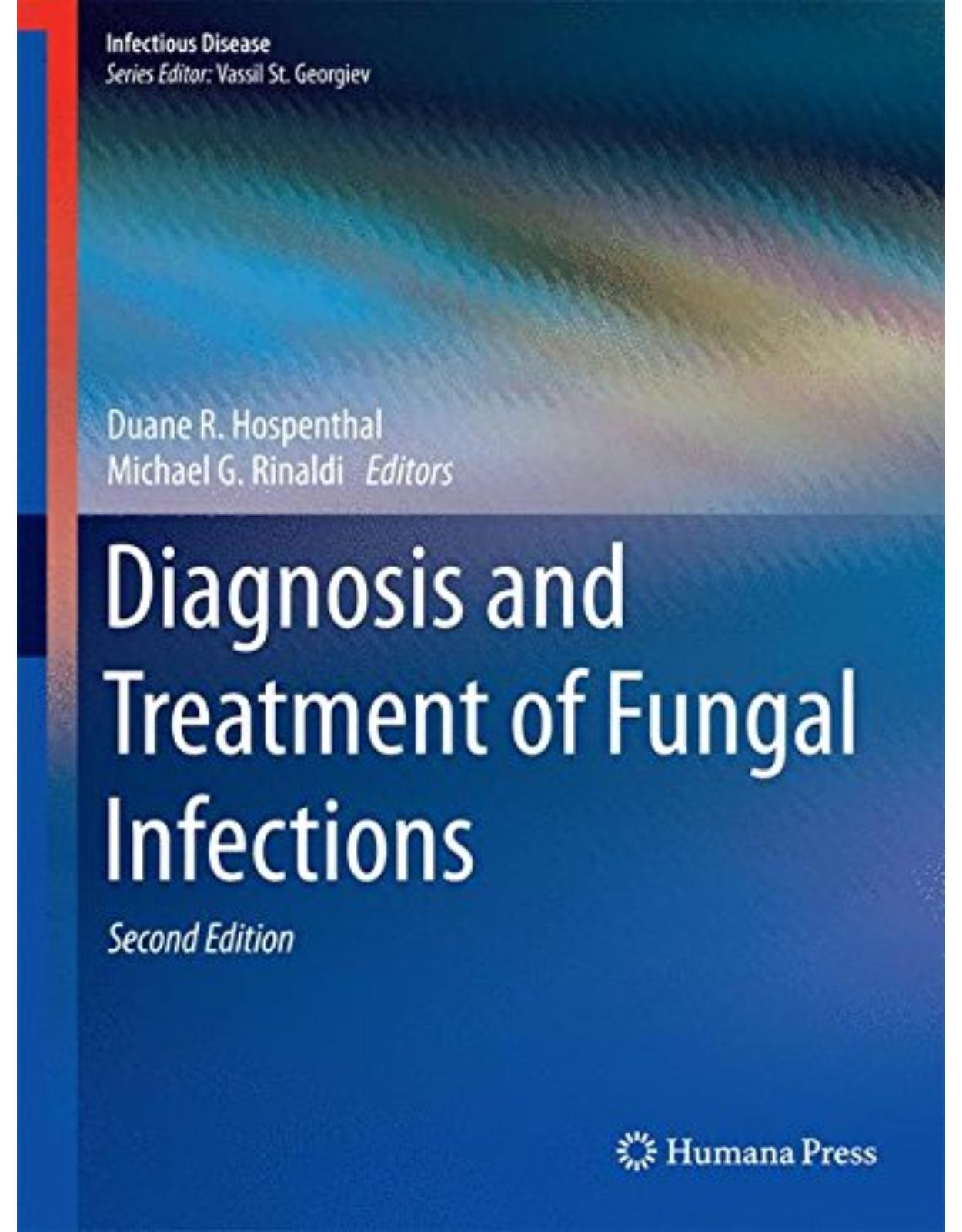 Diagnosis and Treatment of Fungal Infections