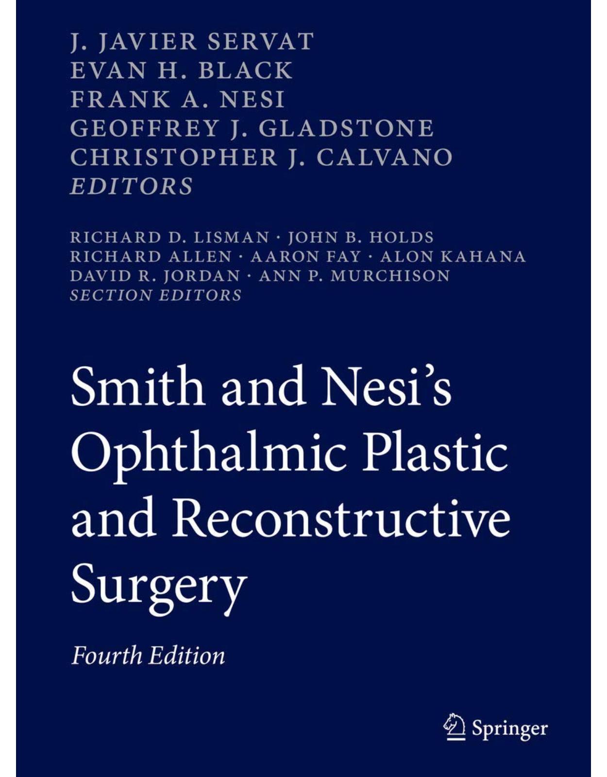 Smith and Nesi’s Ophthalmic Plastic and Reconstructive Surgery