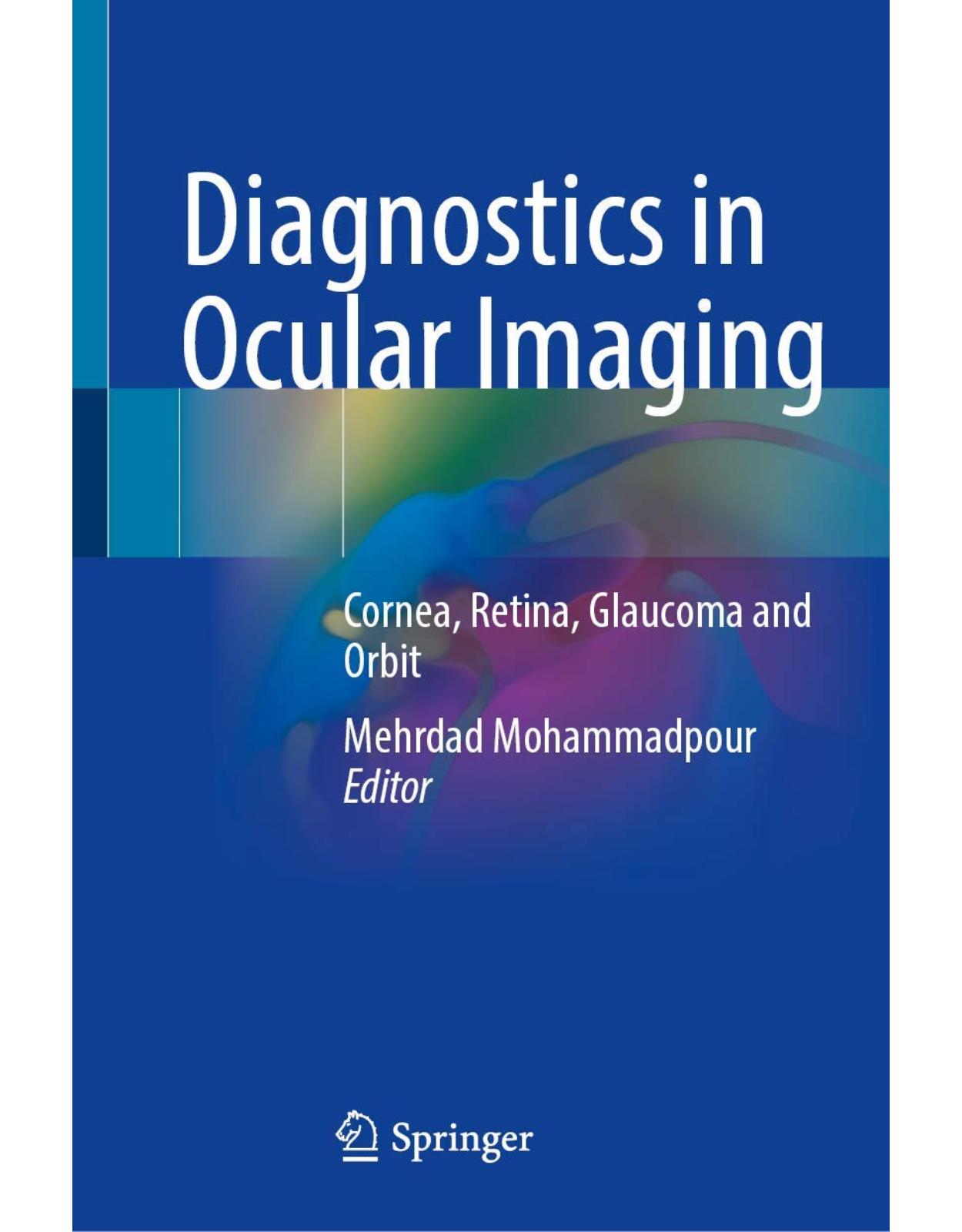 Diagnostics in Ocular Imaging: Cornea, Retina, Glaucoma and Orbit