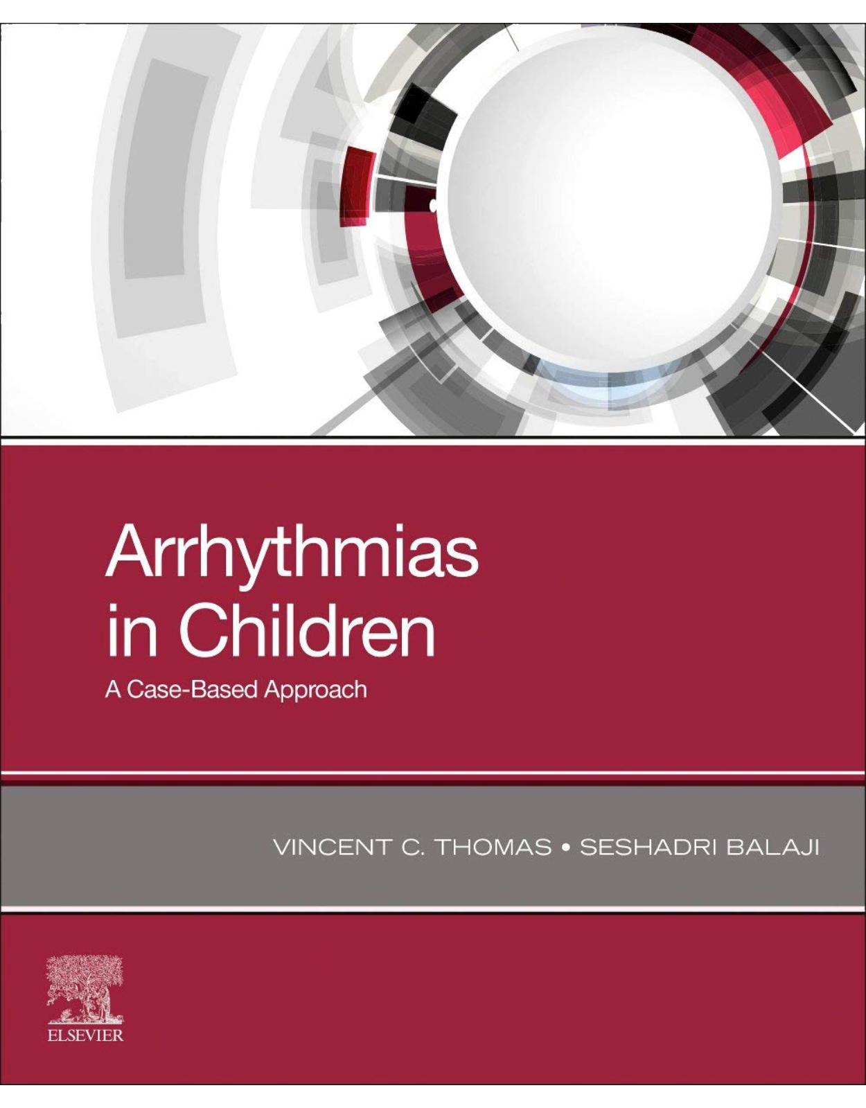 Arrhythmias in Children: A Case-Based Approach