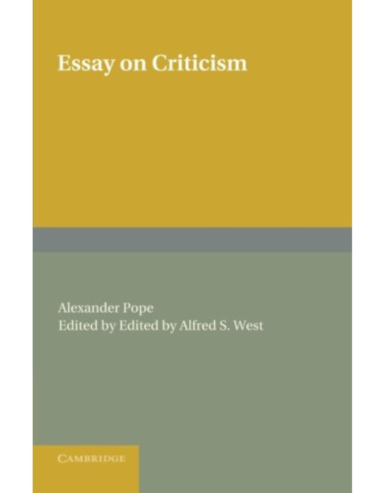 Essay on Criticism: Edited with Introduction and Notes