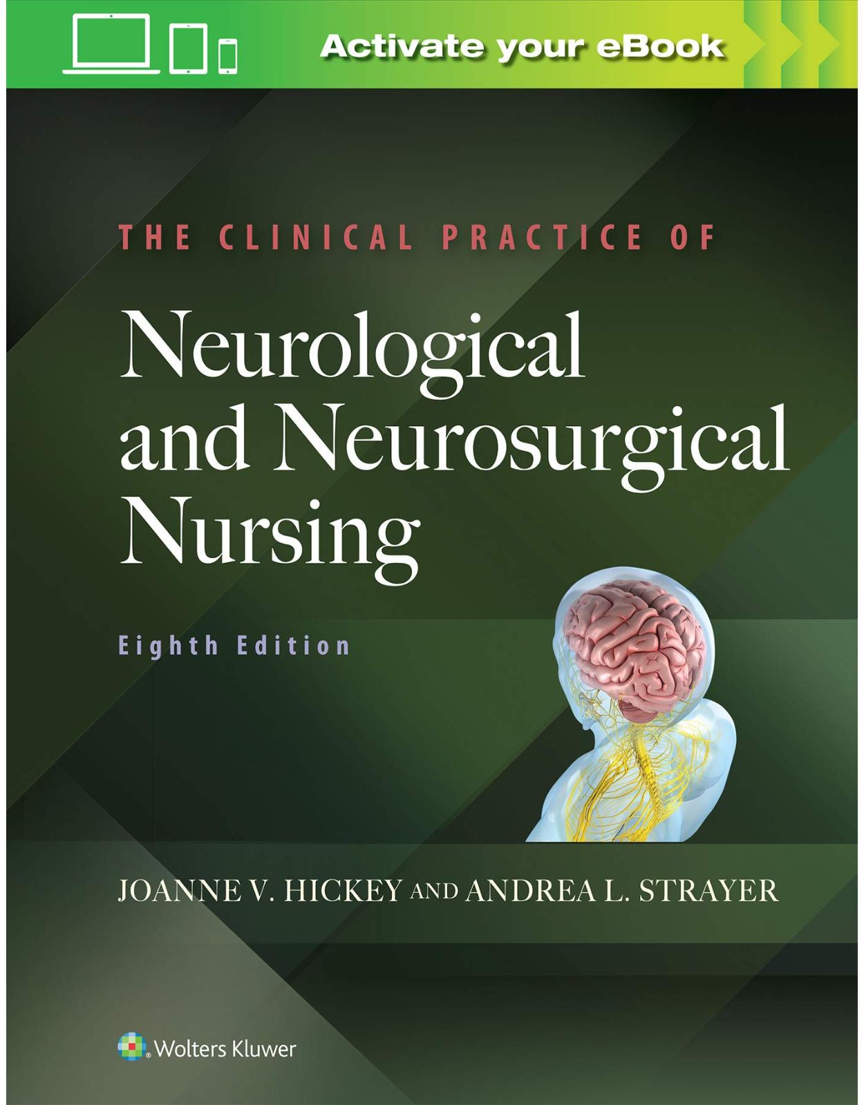 The Clinical Practice of Neurological and Neurosurgical Nursing