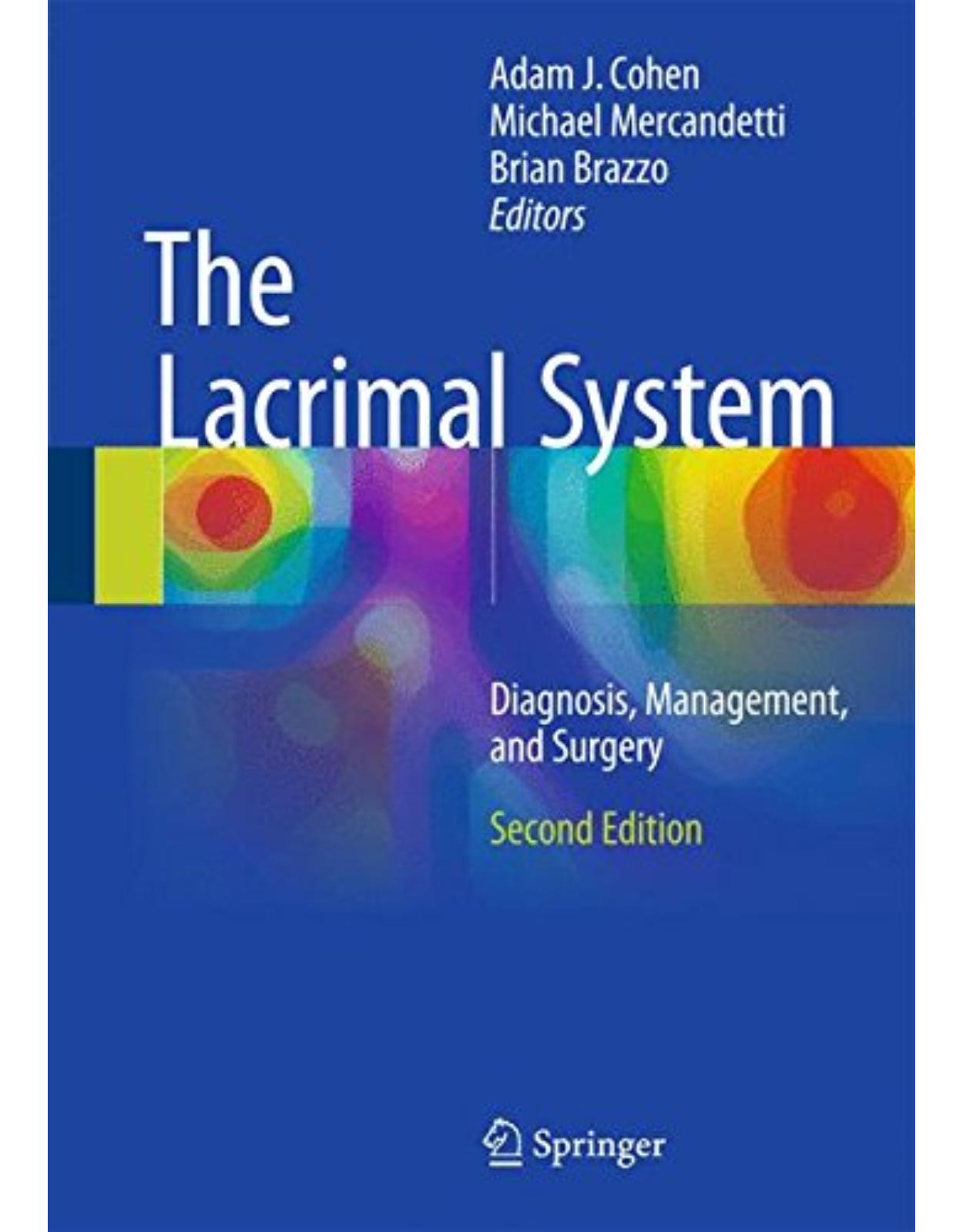 The Lacrimal System  Diagnosis, Management, and Surgery, Second Edition
