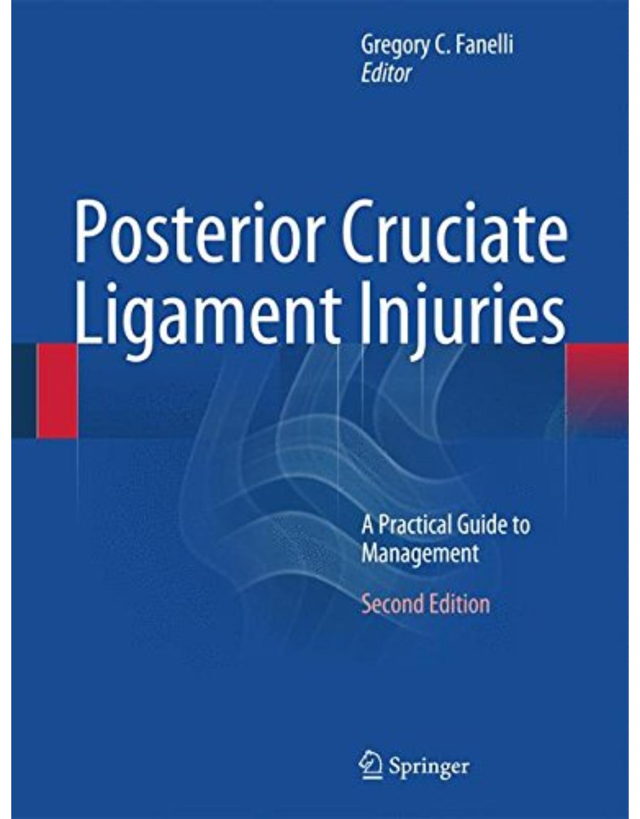 Posterior Cruciate Ligament Injuries  A Practical Guide to Management