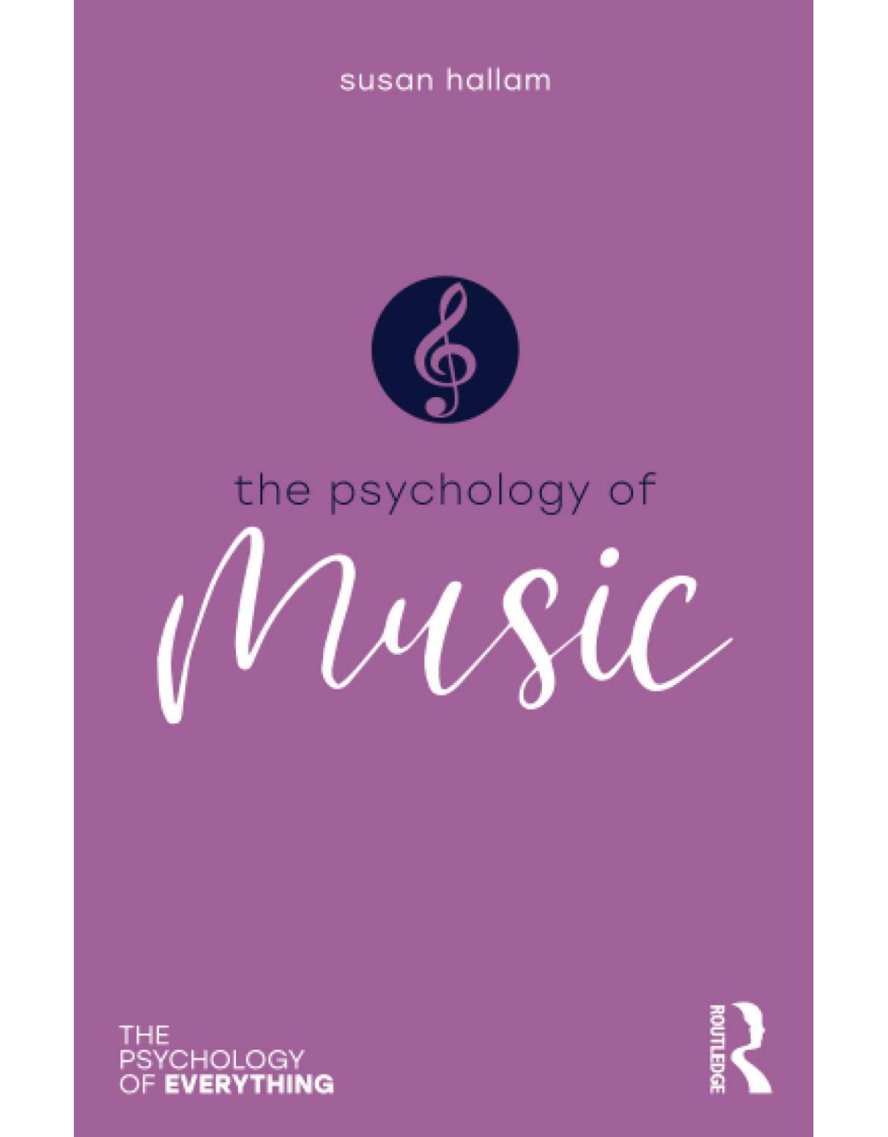 The Psychology of Music