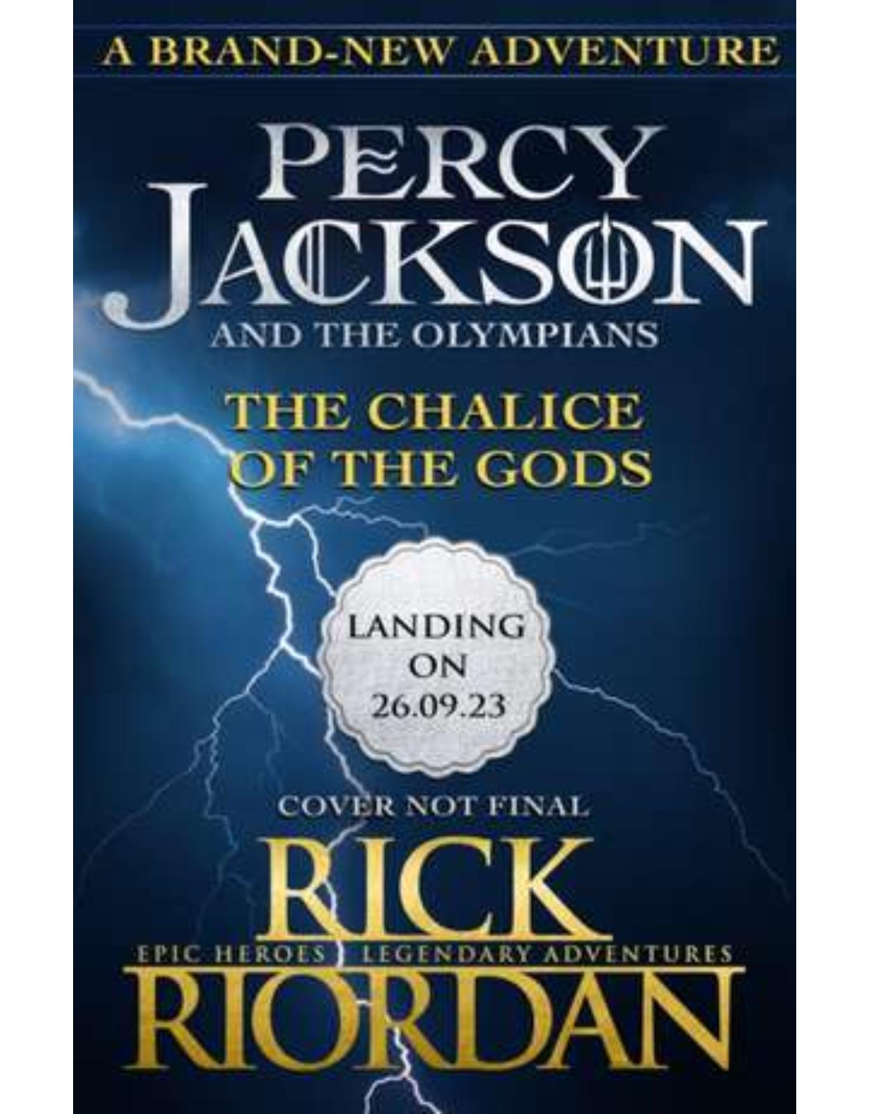 Percy Jackson and the Olympians: The Chalice of the Gods