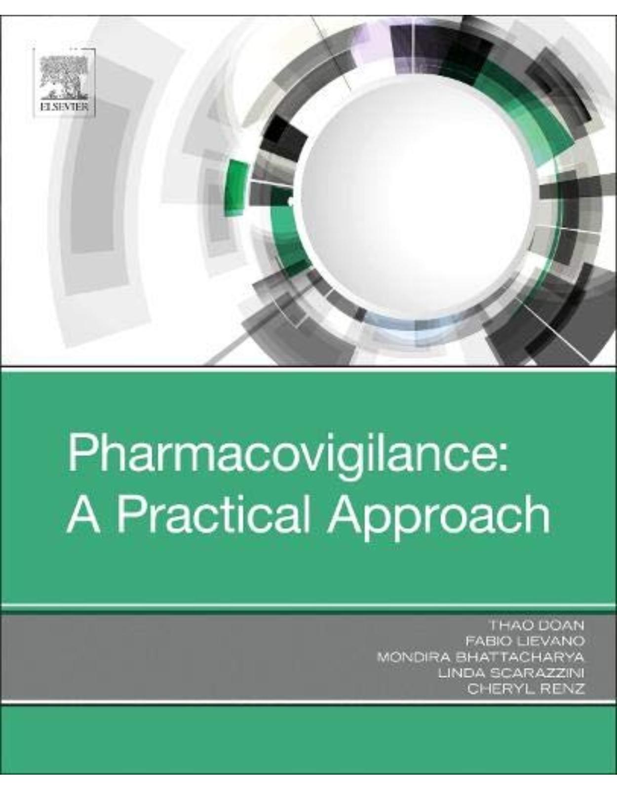Pharmacovigilance: A Practical Approach, 1e