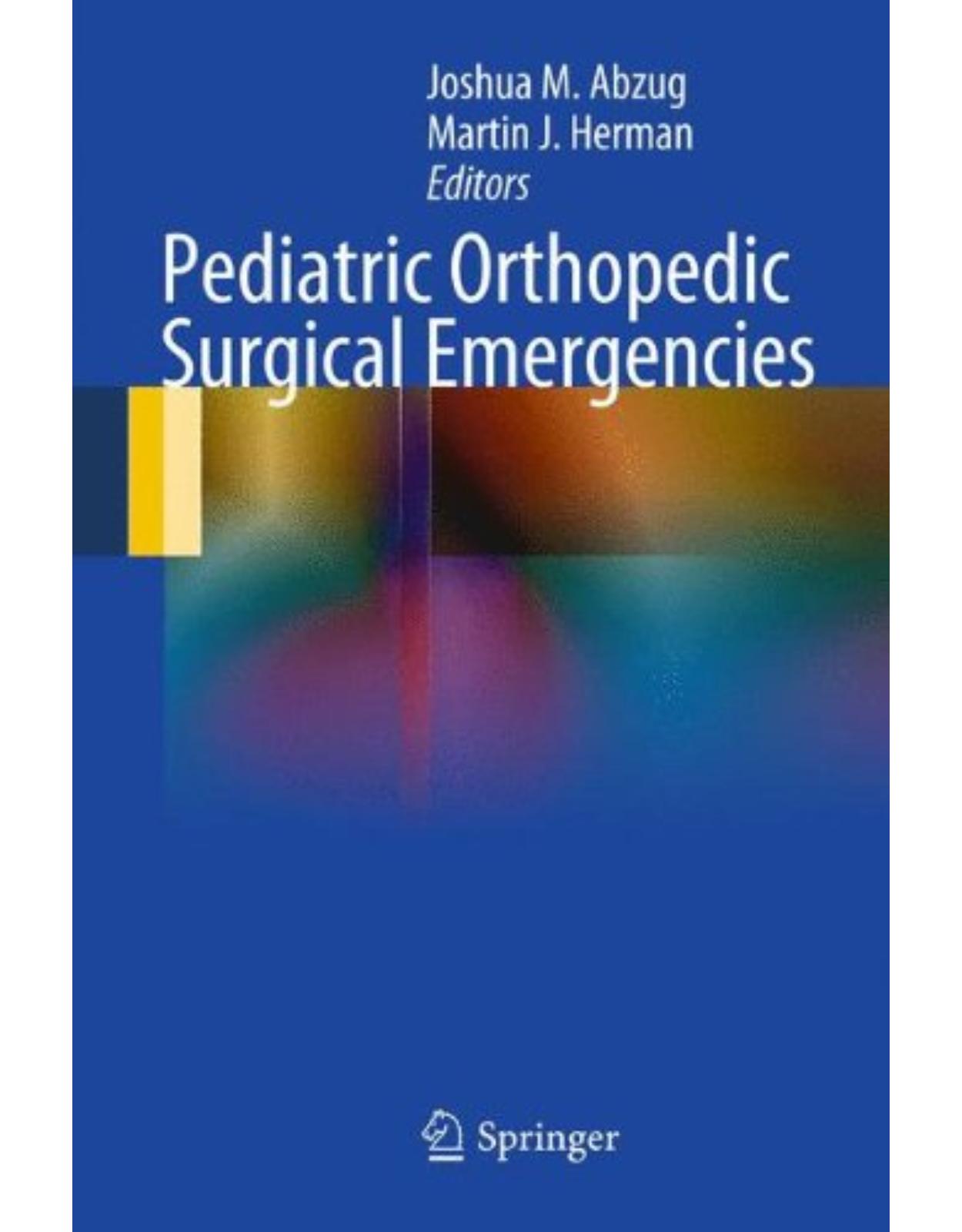 Pediatric Orthopedic Surgical Emergencies