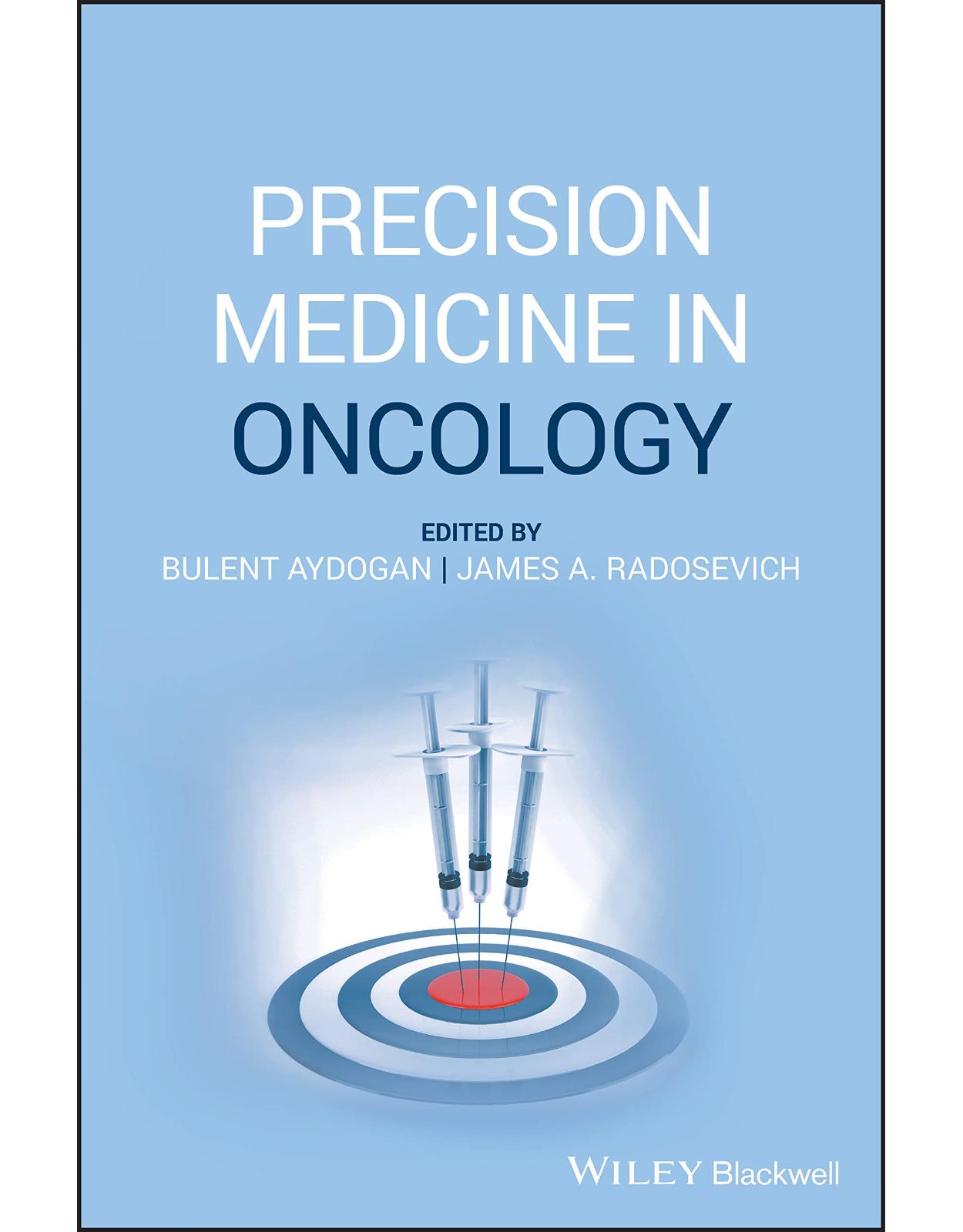 Precision Medicine in Oncology