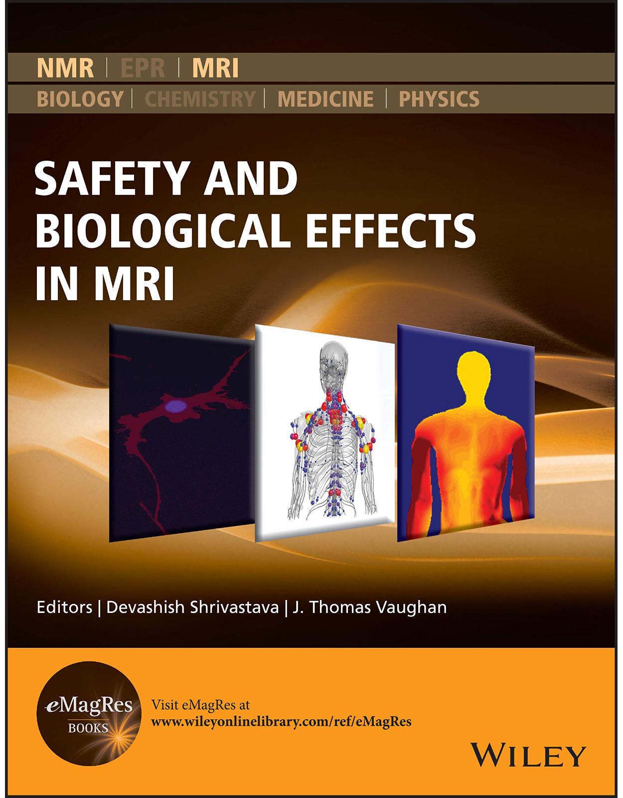 Safety and Biological Effects in MRI